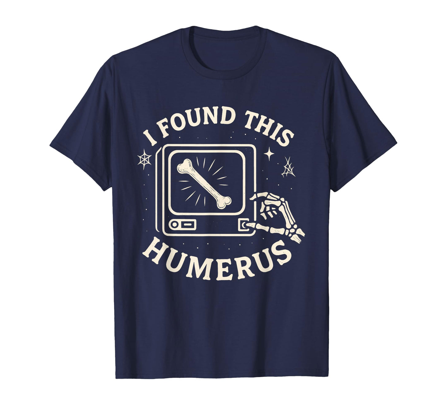 I Found This Humerus Skeleton Halloween Costume Funny Skull T-Shirt