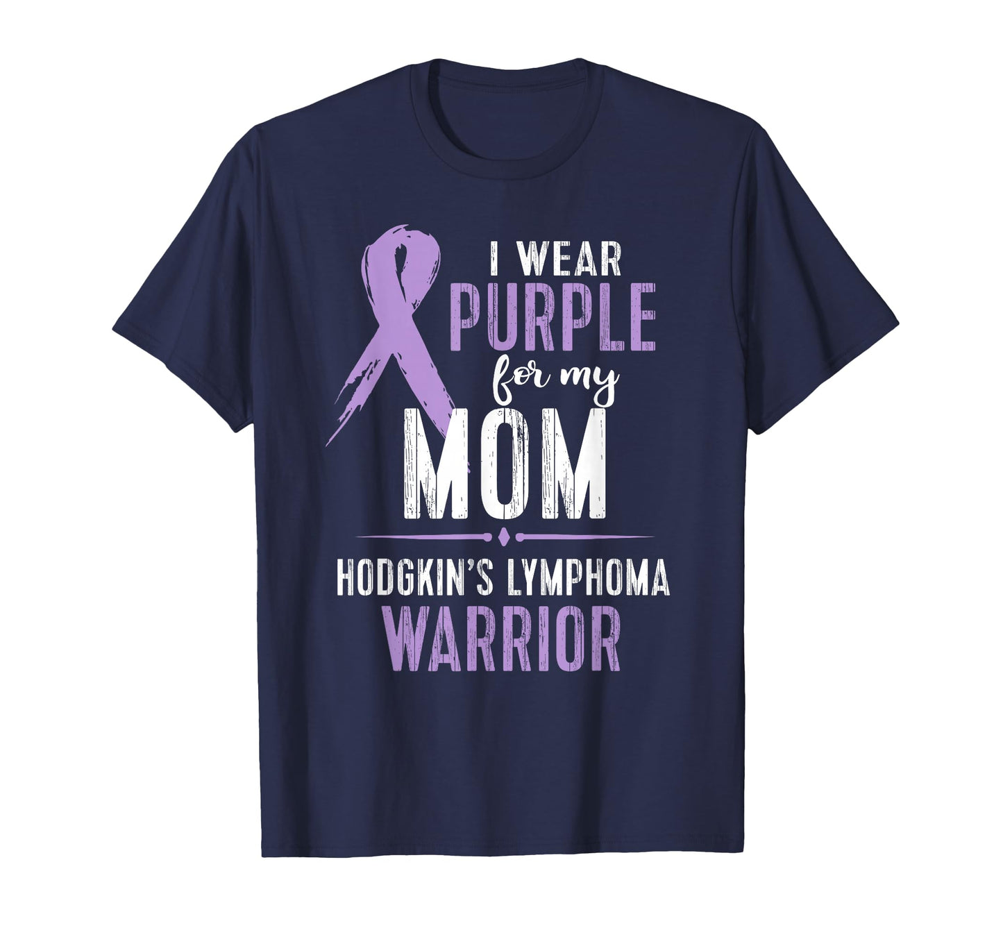 Hodgkins Lymphoma Awareness TShirt My Mom Warrior Tee T-Shirt