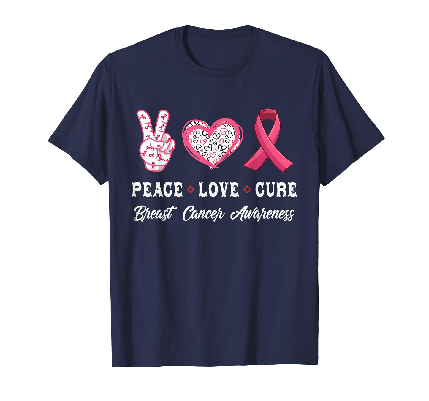 Peace Love cure Breast Cancer awareness men women T-Shirt