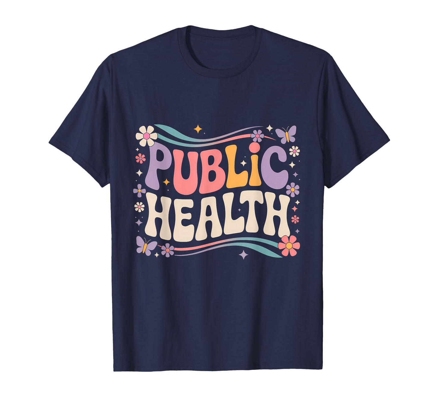 Public Health Nurse Healthcare Worker Nursing Epidemiologist T-Shirt