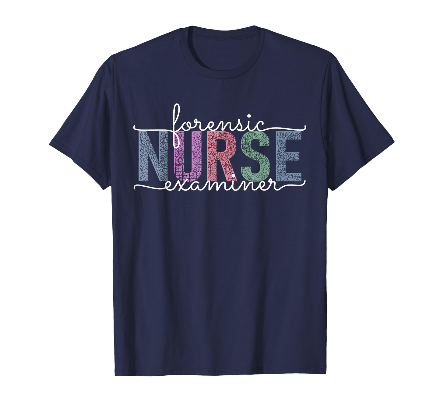 Forensic Nurse Examiner Medical Investigator Nursing T-Shirt