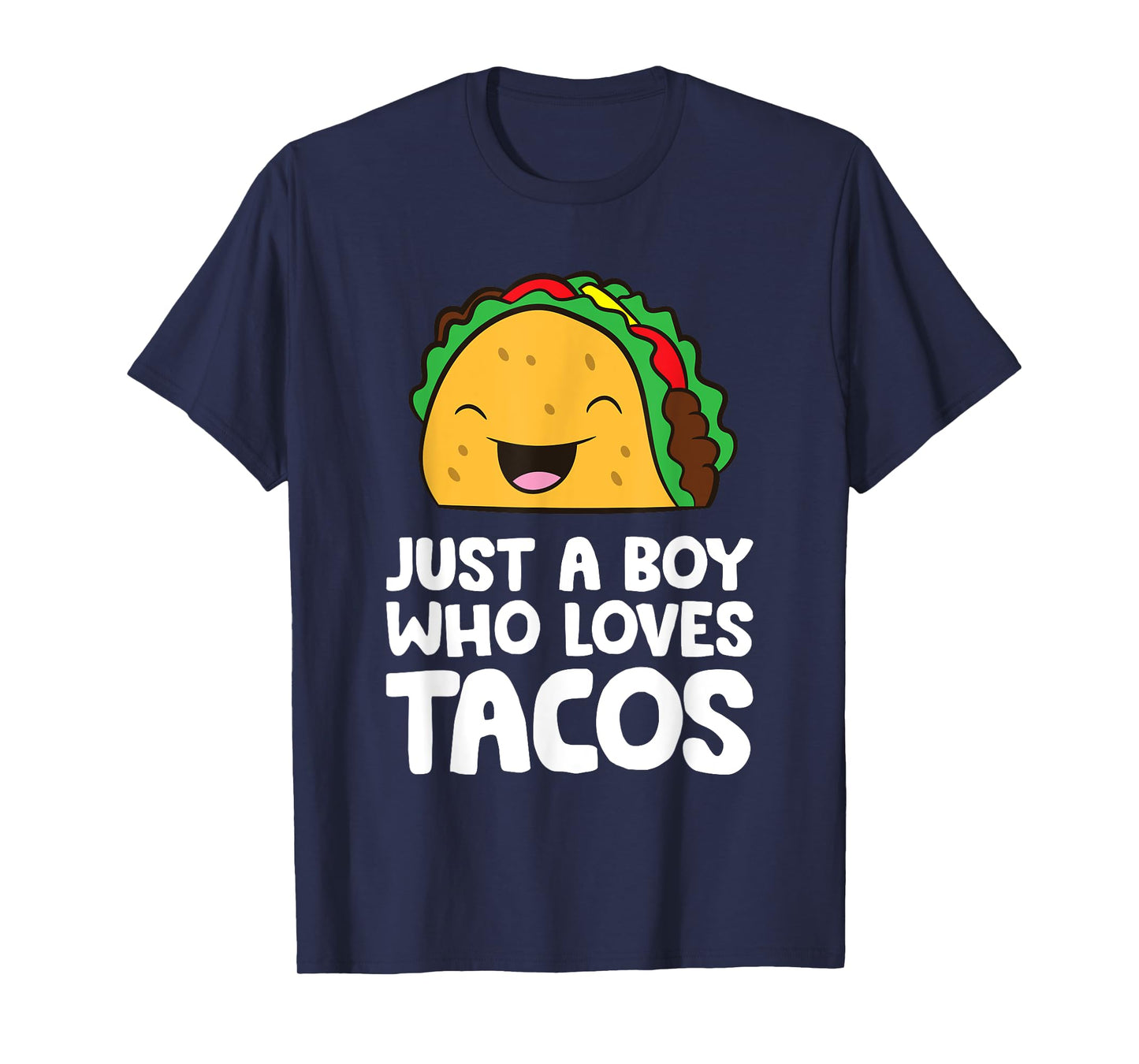 Just a Boy Who Loves Tacos T-Shirt
