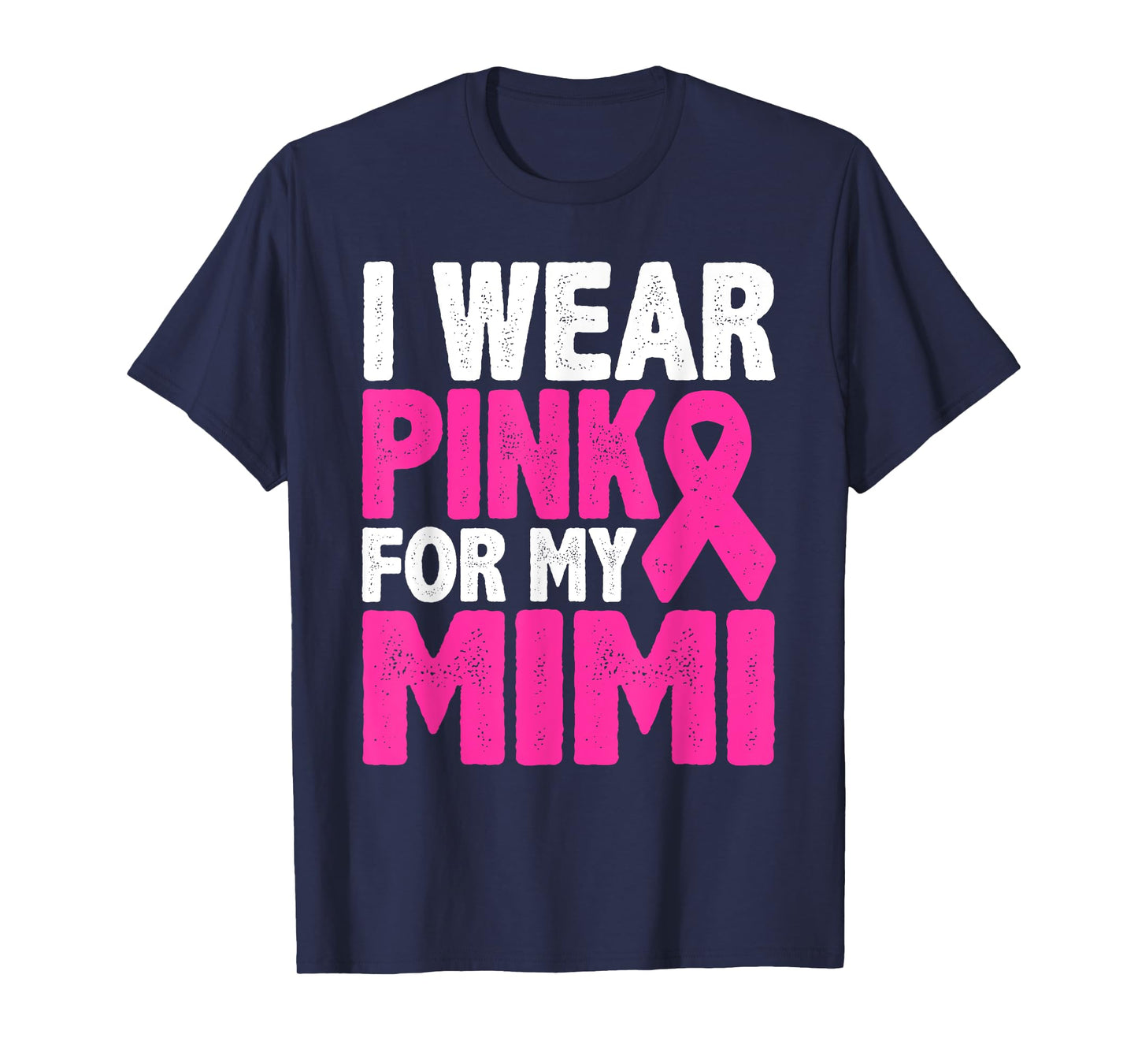 I Wear Pink For My Mimi Breast Cancer Awareness T-Shirt