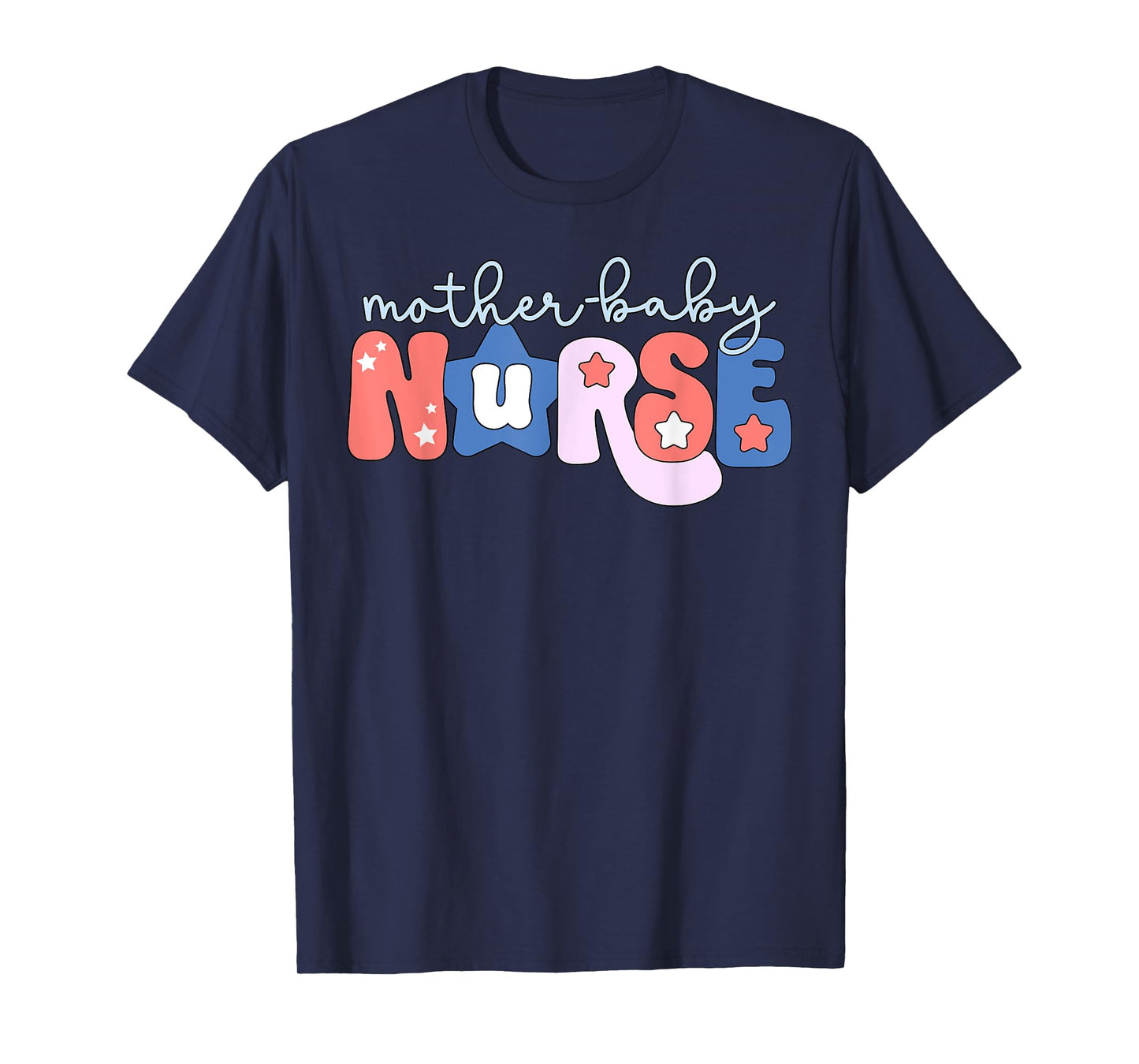 Retro Mother Baby Nurse 4th Of July OBGYN Postpartum Nursing T-Shirt