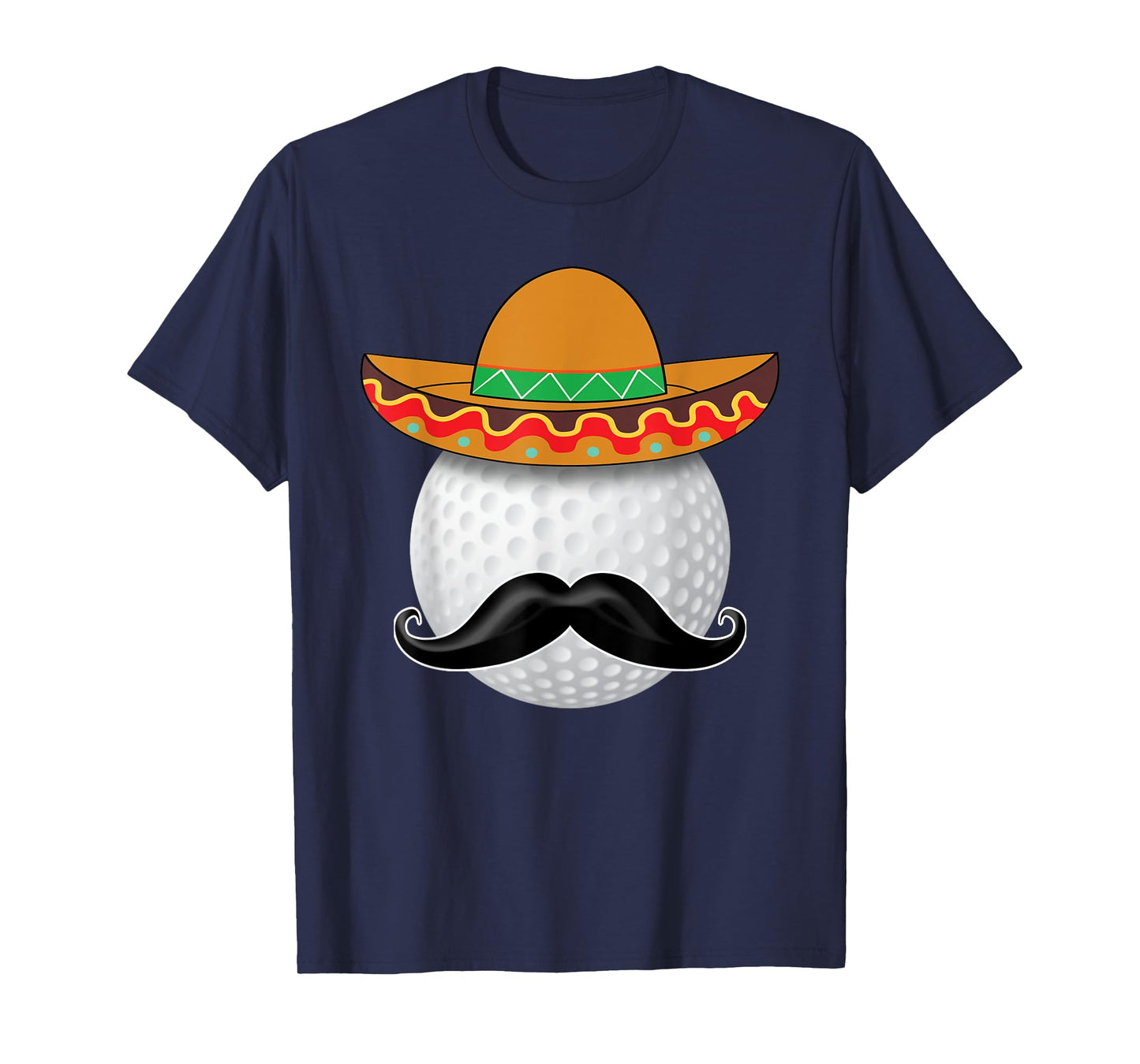 Funny Golf Ball Mustache Mexican Sports Mexico Party Shirt T-Shirt