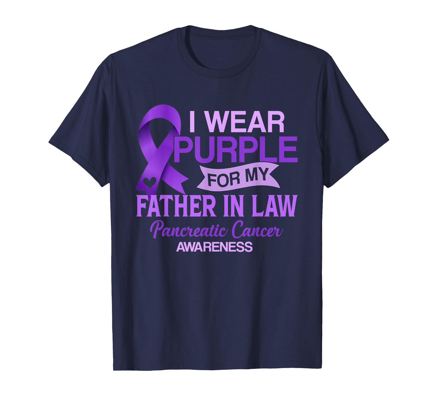 I Wear Purple For My Father In Law Pancreatic Cancer T-Shirt