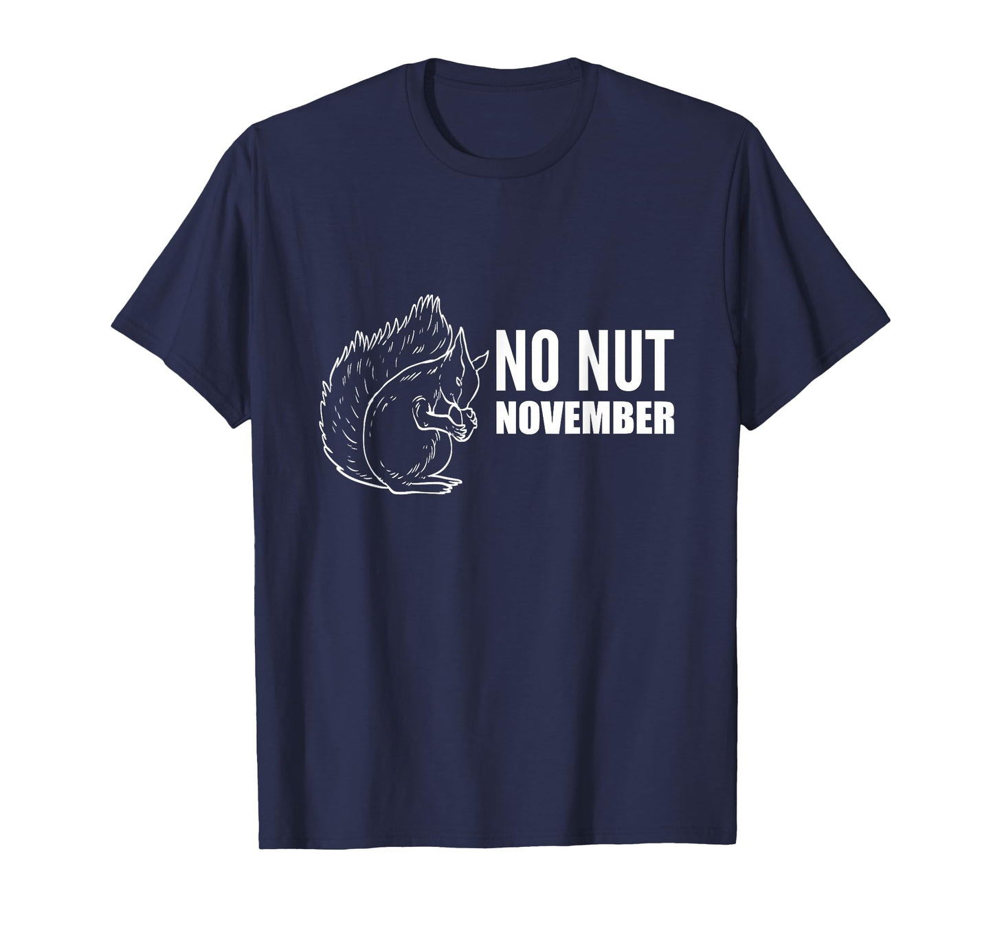 No Nut November Nature Person T-Shirt