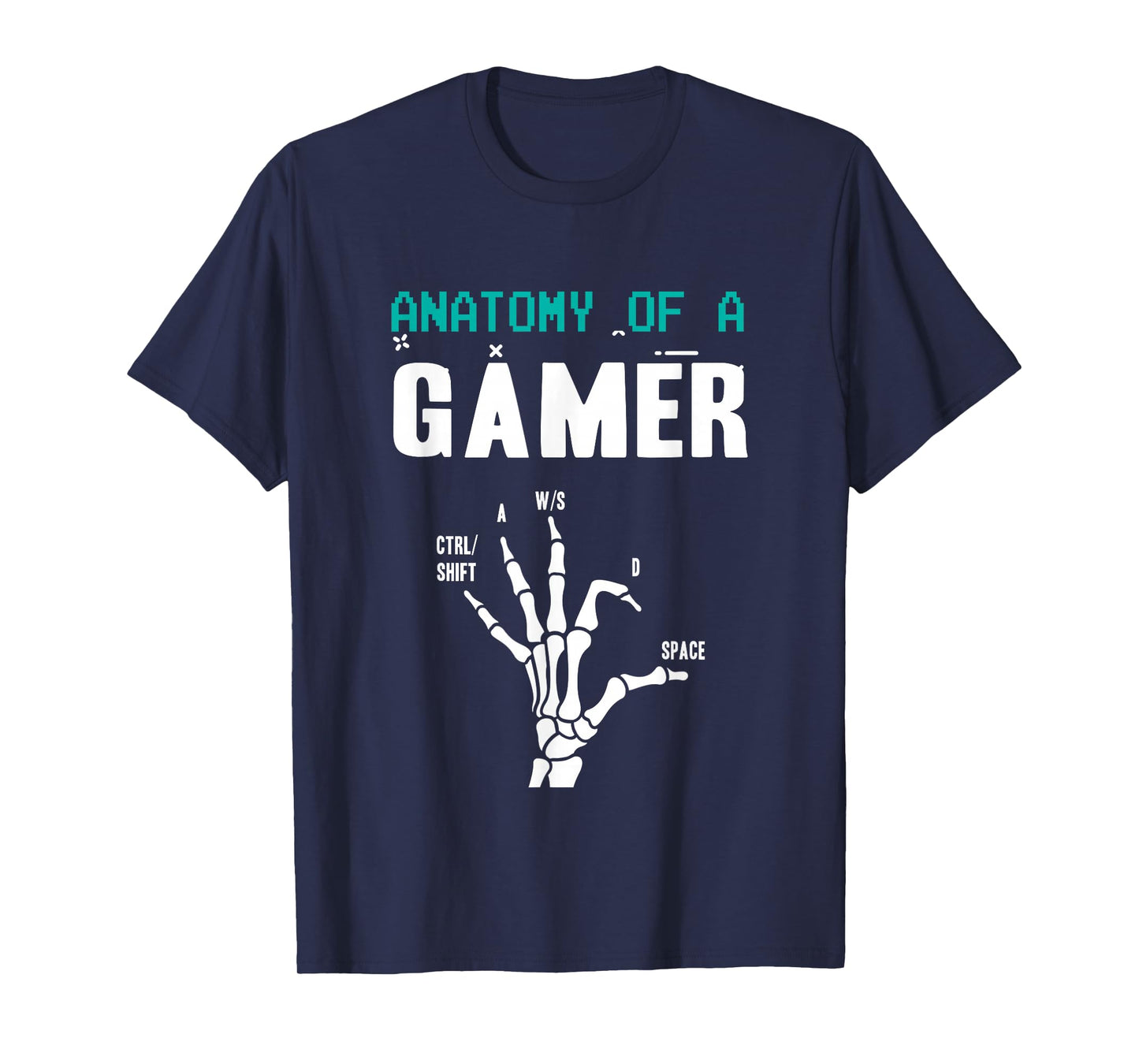 Anatomy of A Gamer Skeleton Hand Funny T-Shirt