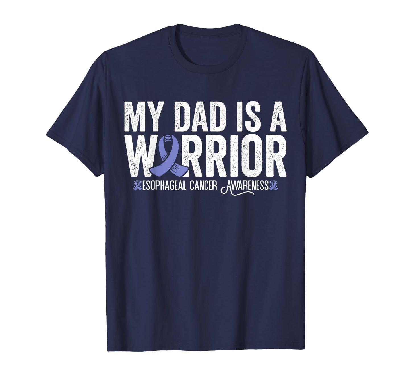 My Dad Is A Warrior Esophageal Cancer Awarenes T-Shirt