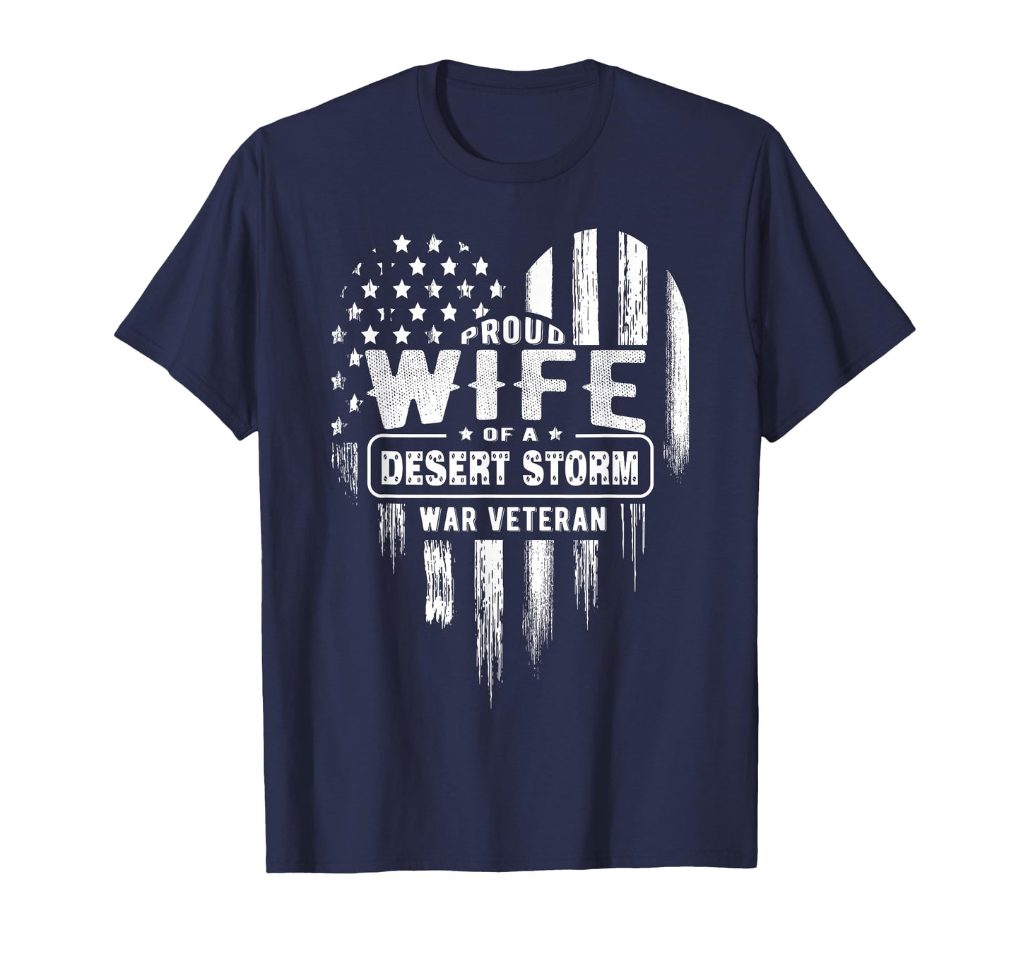 Proud Wife Desert Storm War Veteran American Flag Heart T-Shirt