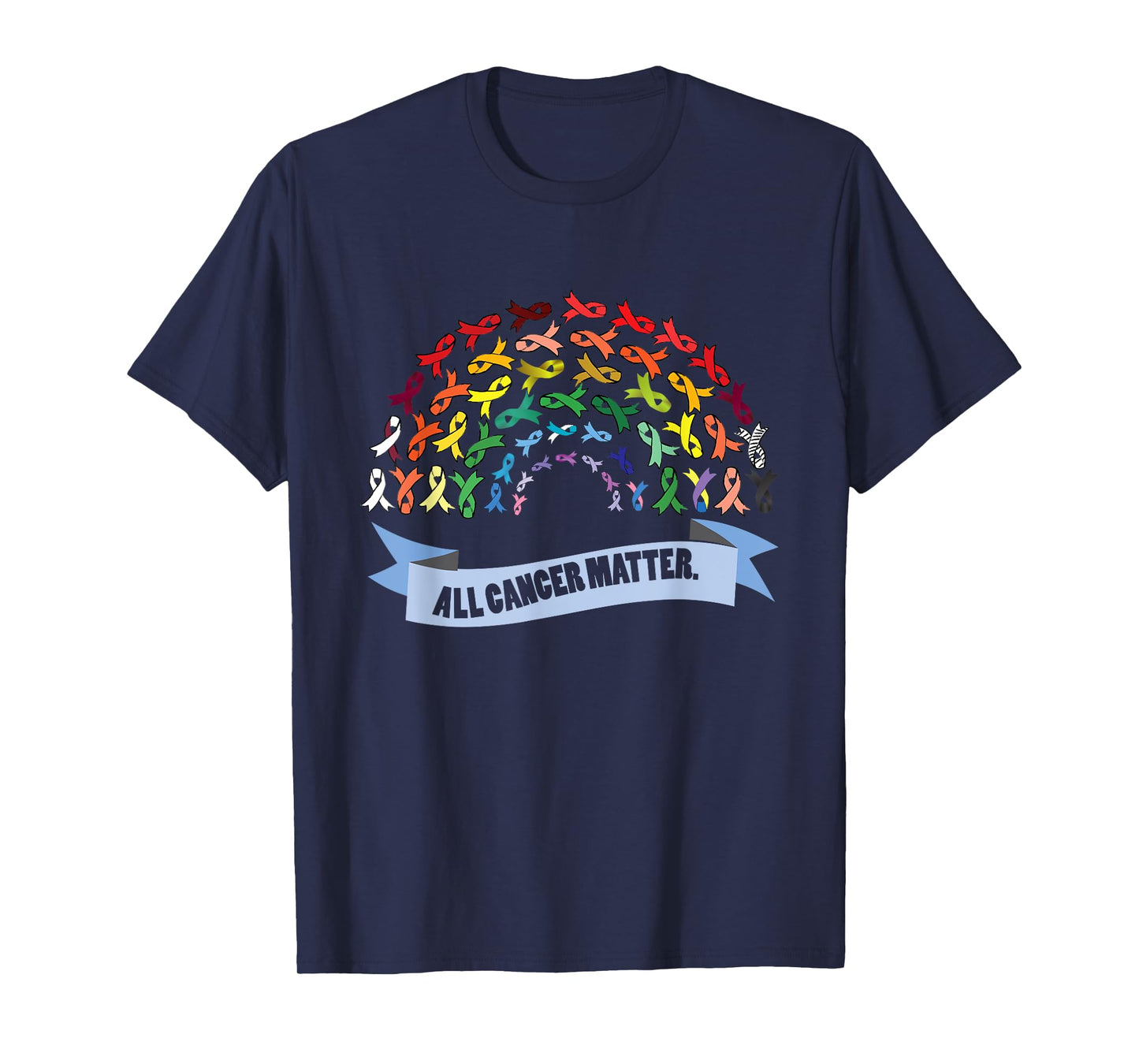 All Cancer Matters Awareness Saying I World Cancer Day T-Shirt