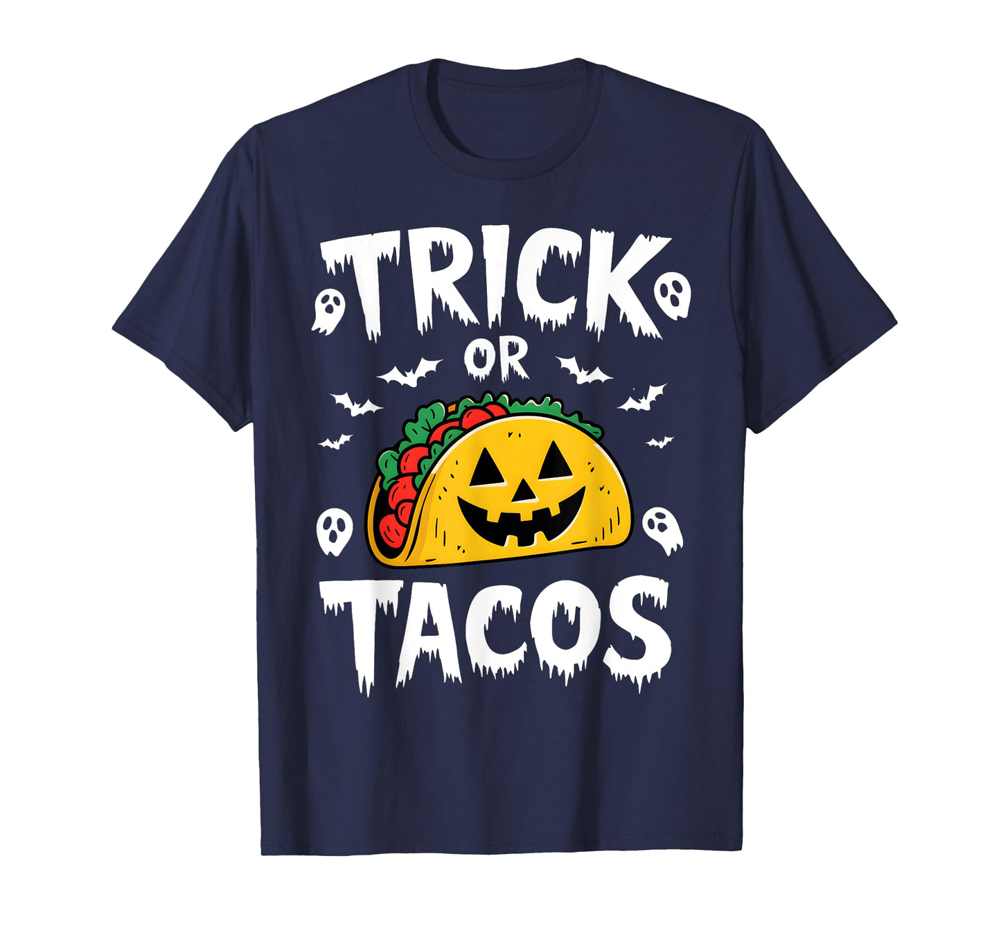 Halloween Trick Or Tacos Mexican Food Costume Lover Tee T-Shirt