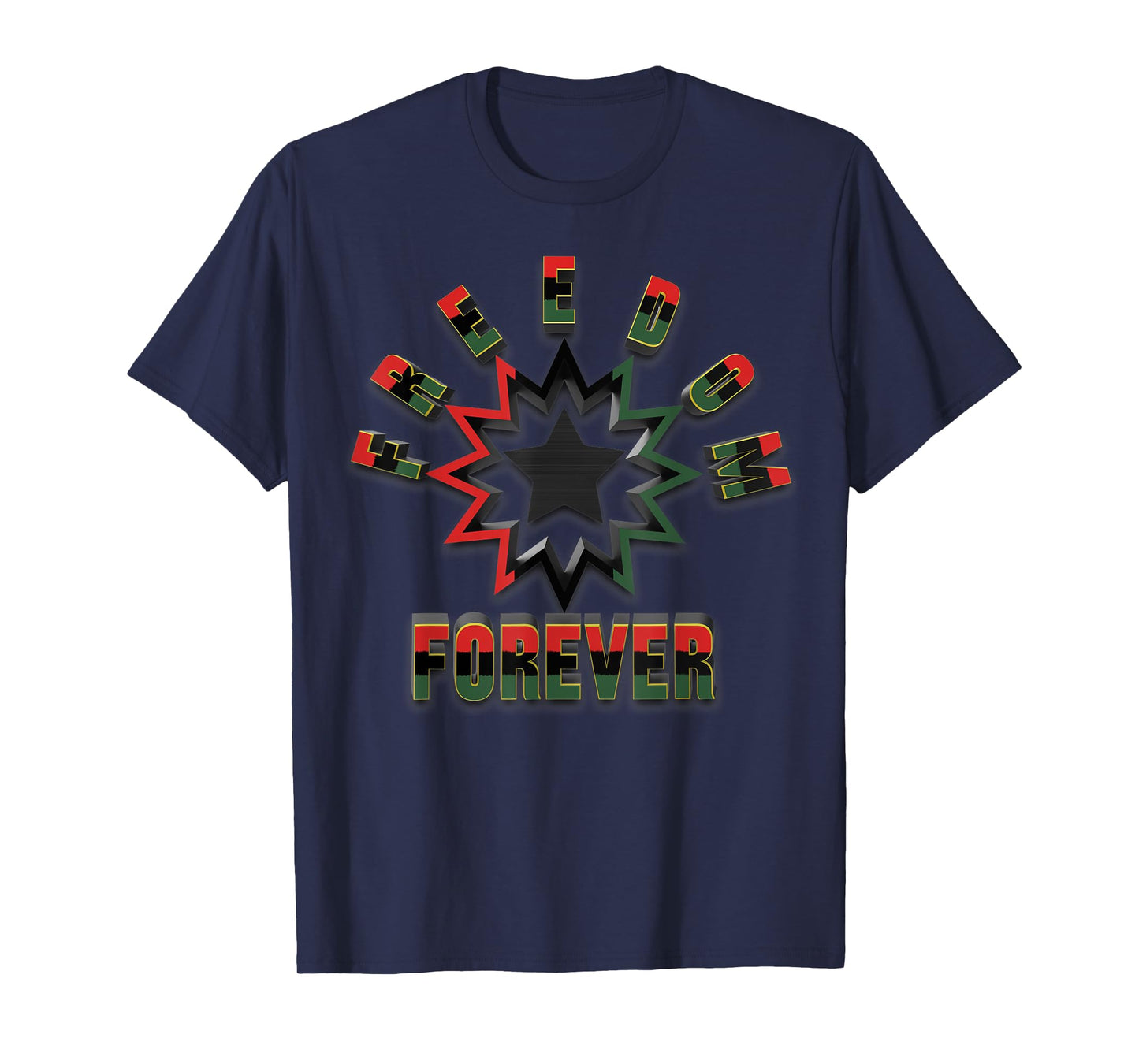 Juneteenth Freedom Forever T-Shirt
