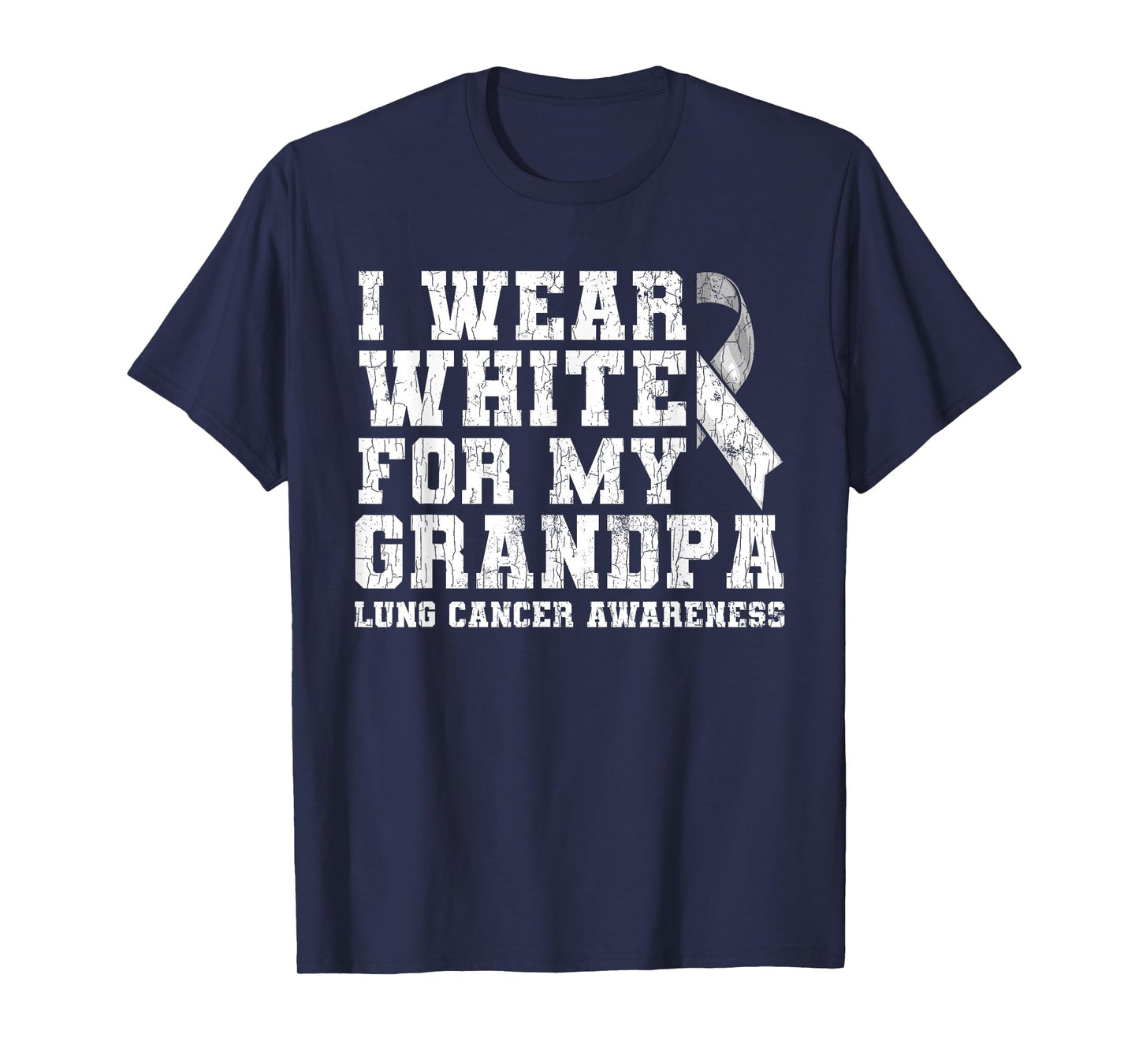 Lung Cancer Awareness White Ribbon Grandpa Gift T-Shirt