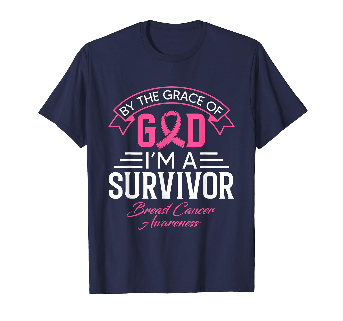 By The Grace God Pink Ribbon Support Beast Cancer Survivor T-Shirt