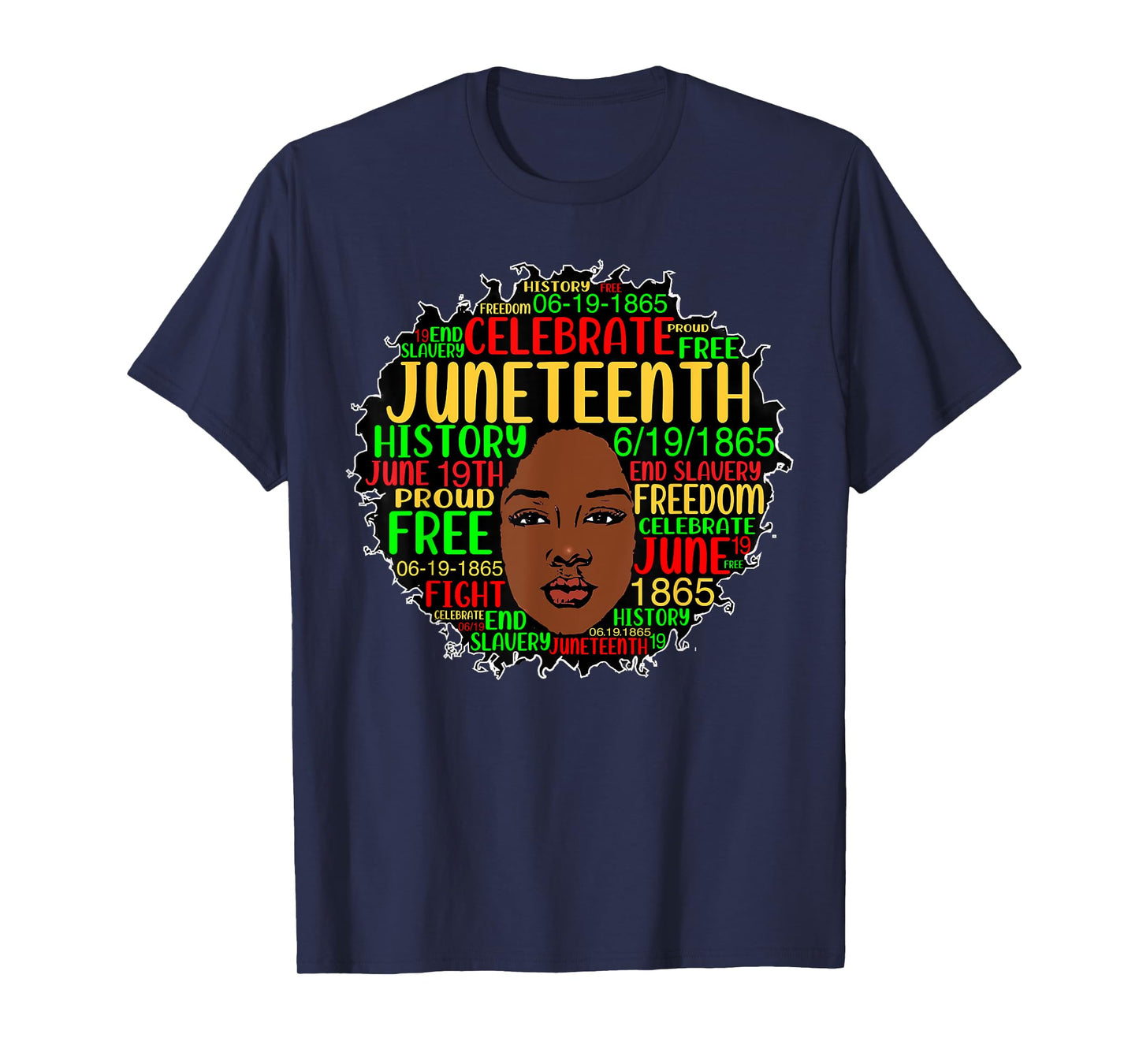Juneteenth Black History Natural Hair Afro Word Art 1865 T-Shirt