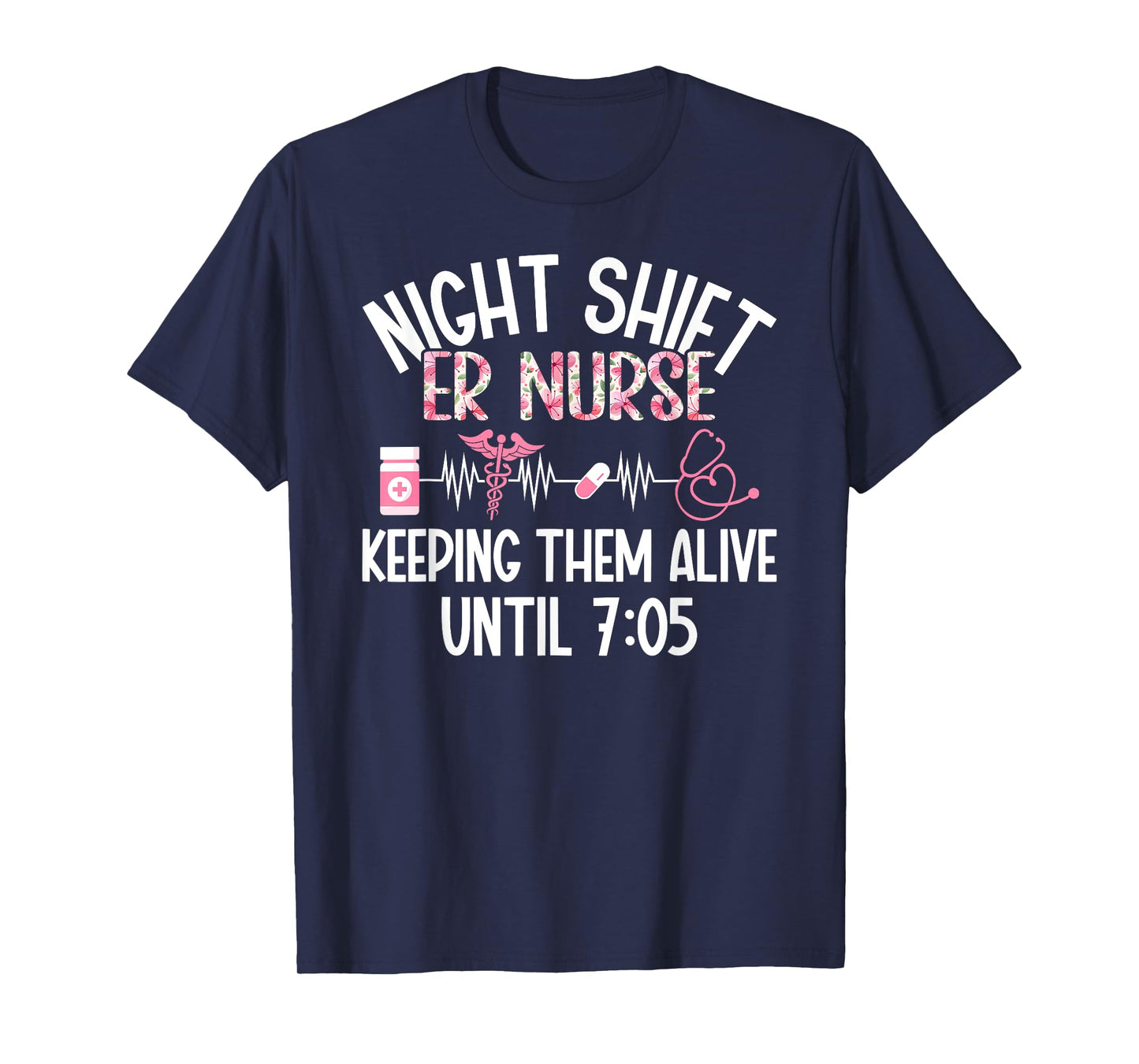Night Shift ER Nurse Funny Night Shift Emergency Room Nurse T-Shirt