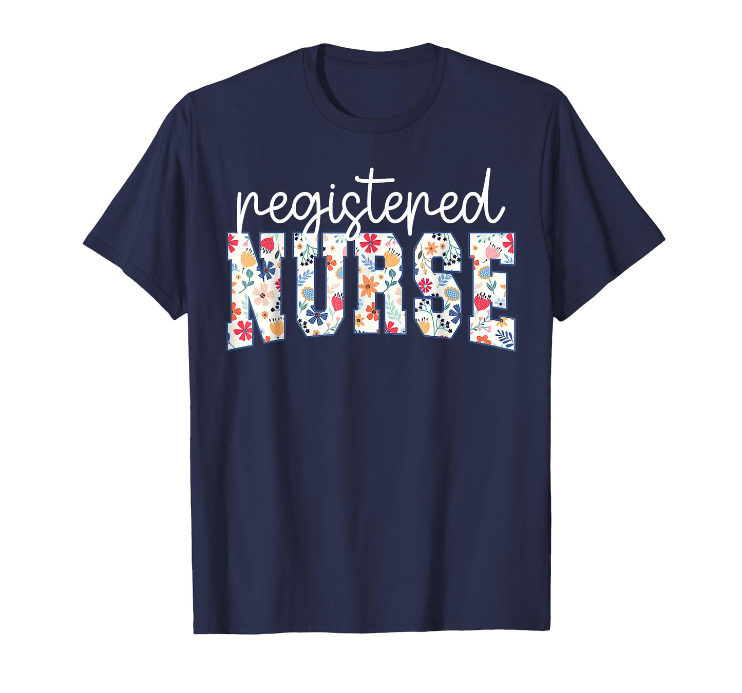 RN Nurse Floral Print Registered Nurse Nursing School Women T-Shirt