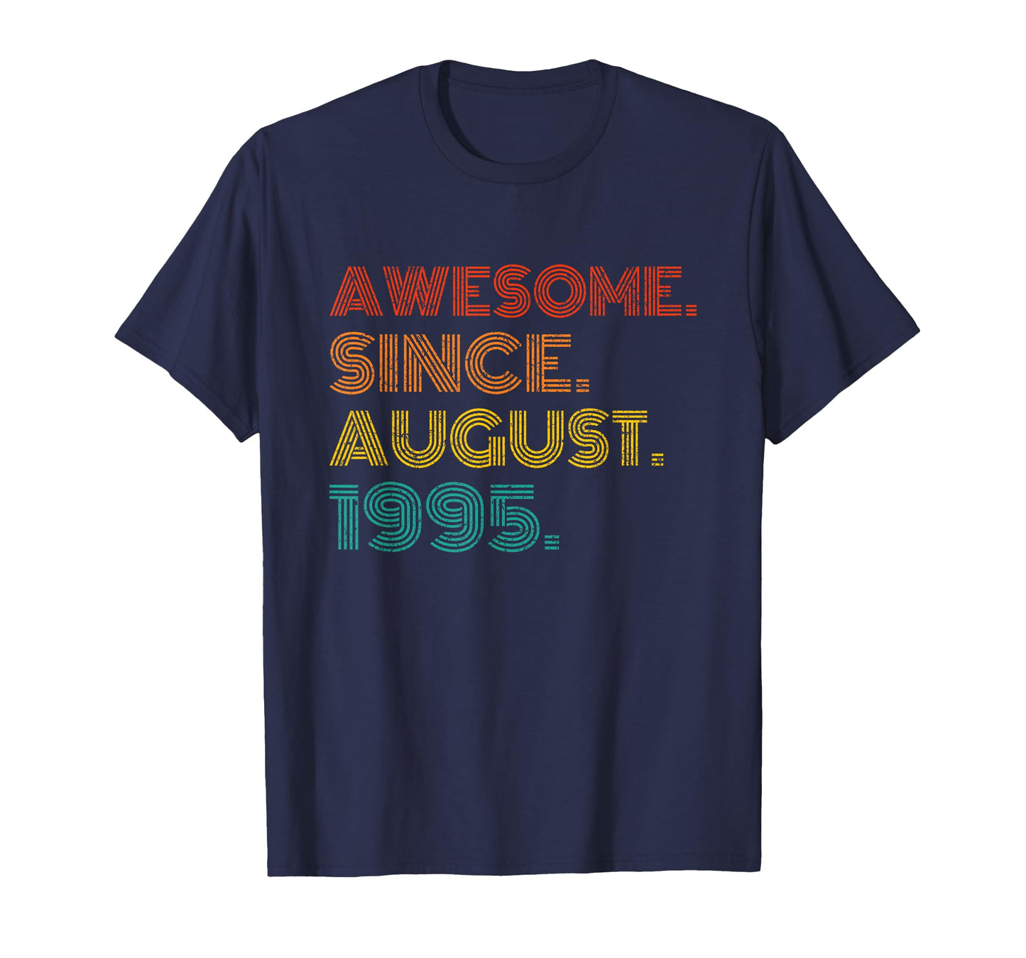 Awesome Since August 1995 Birthday Gifts Idea 1995 Vintage T-Shirt