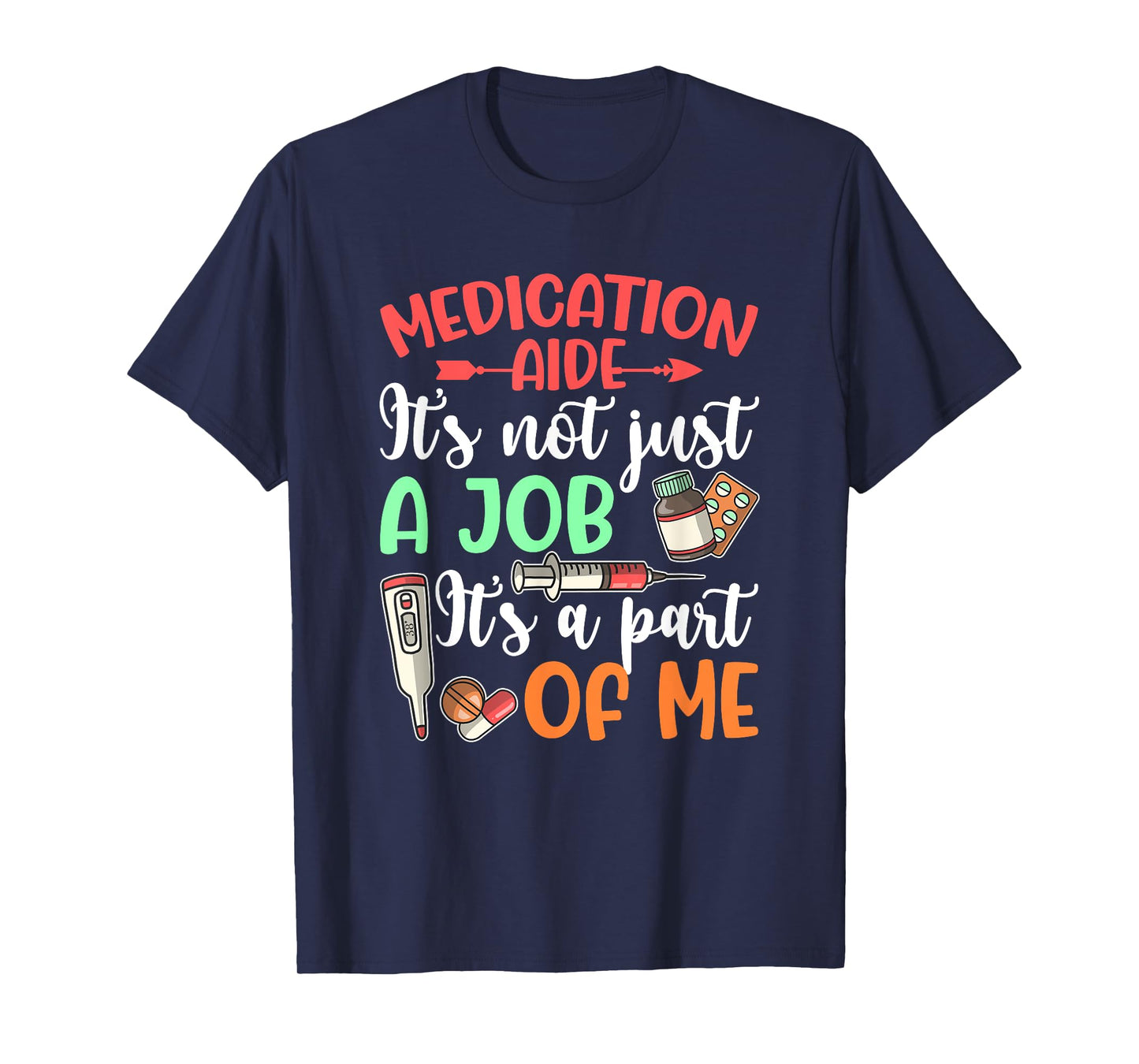 Medication Aide It's Part Of Me Med Aide Medication Aides T-Shirt