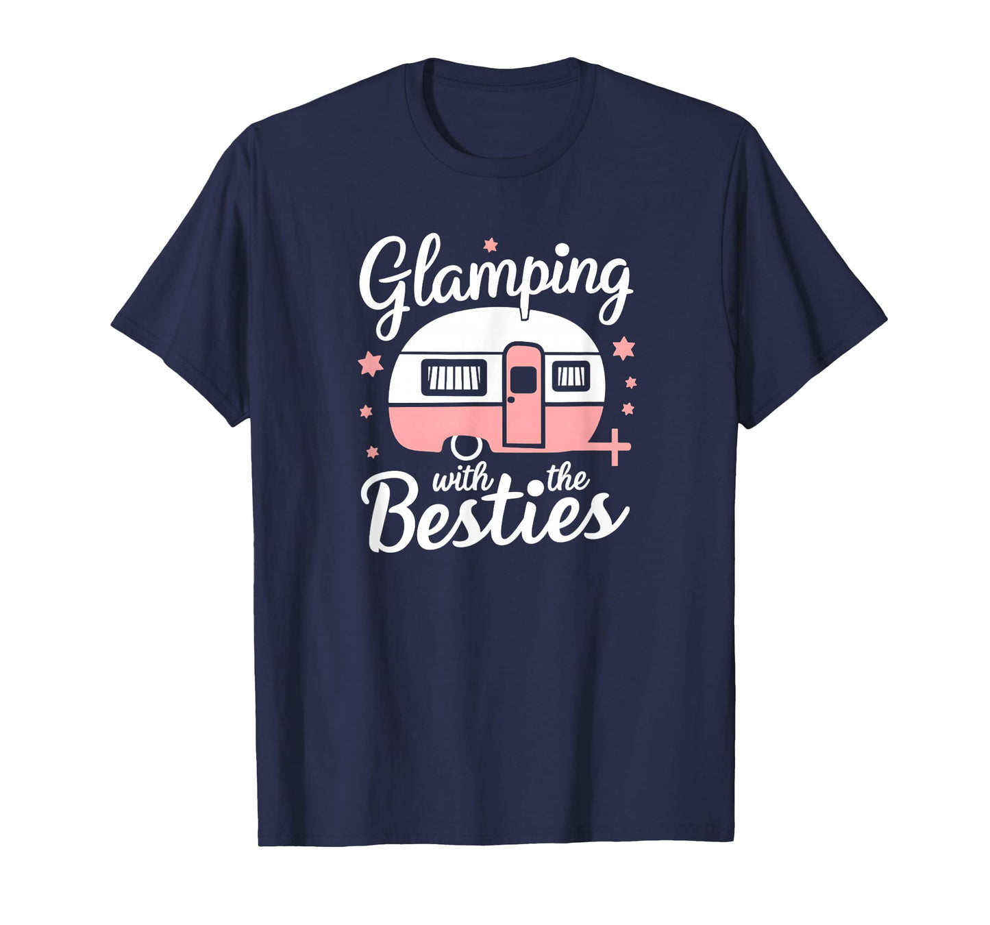 Glamping With The Besties T-Shirt