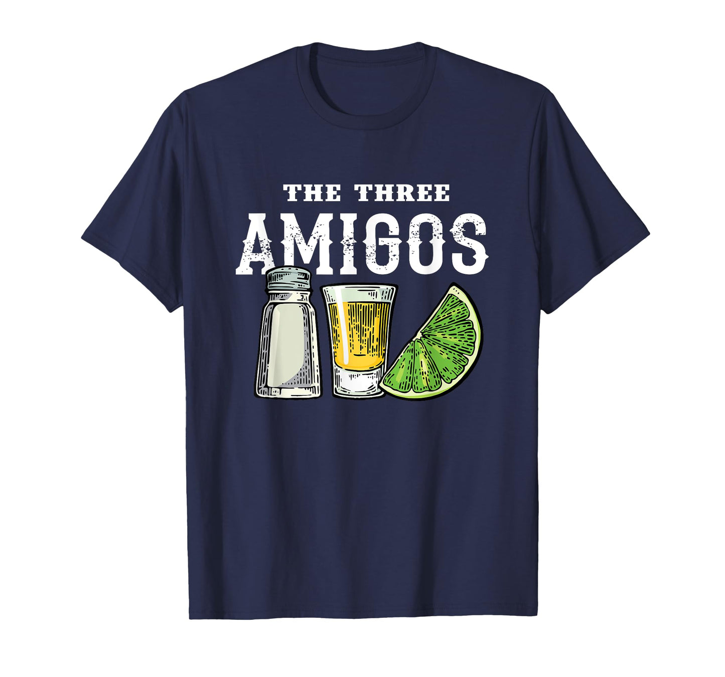 The 3 Three Amigos T-shirt Tequila Shot Glass Cinco De Mayo T-Shirt