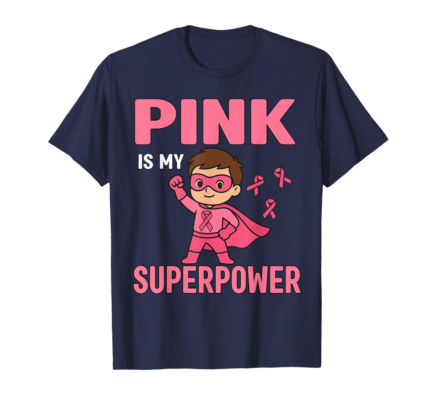 Pink is My Superpower Breast Cancer Awareness Kids Pink Boys T-Shirt