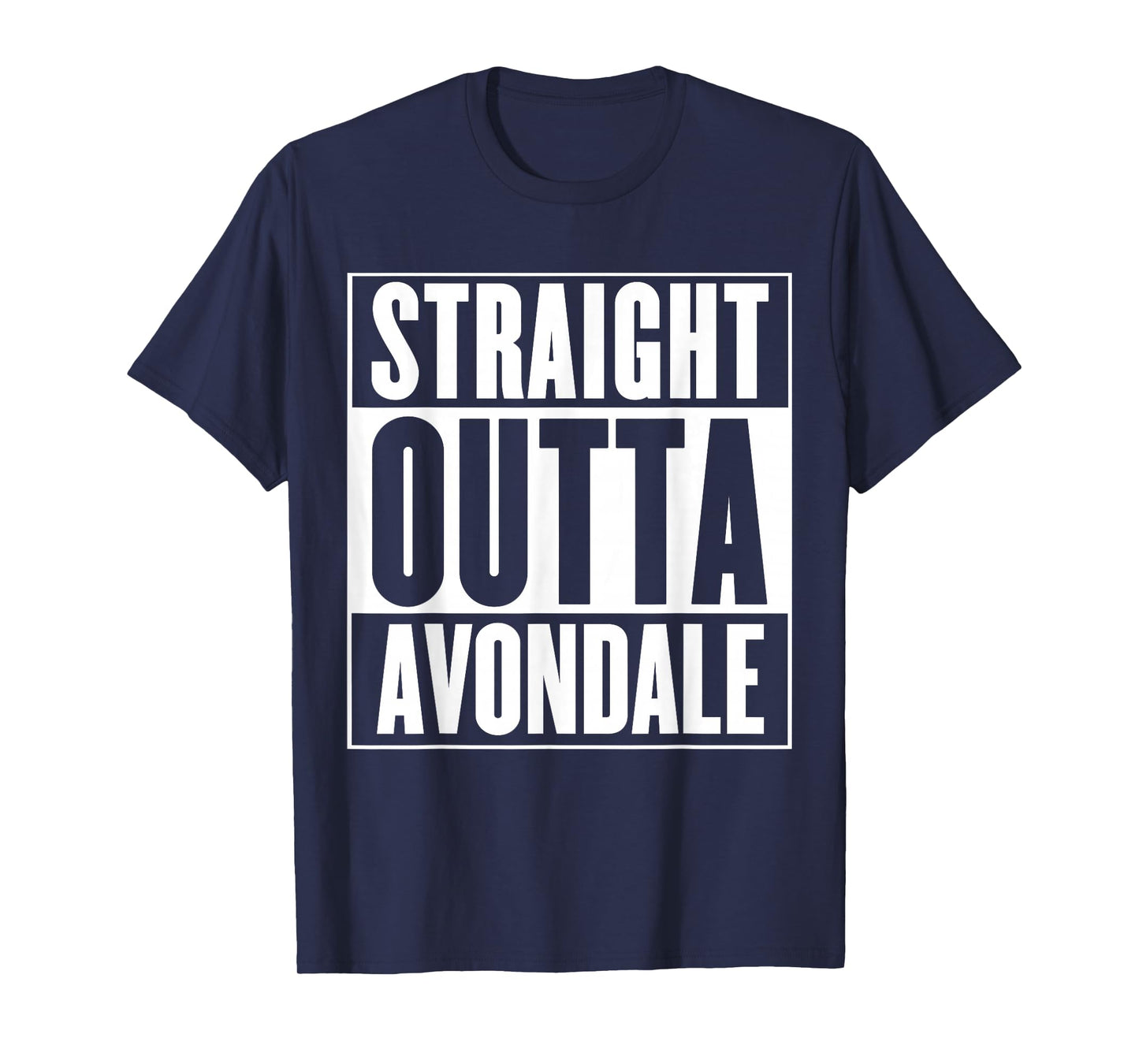 Straight Outta Avondale T-Shirt