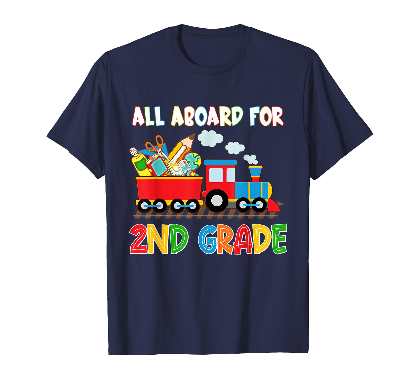 All Aboard For 2nd Grade Steam Train First Day Of School T-Shirt