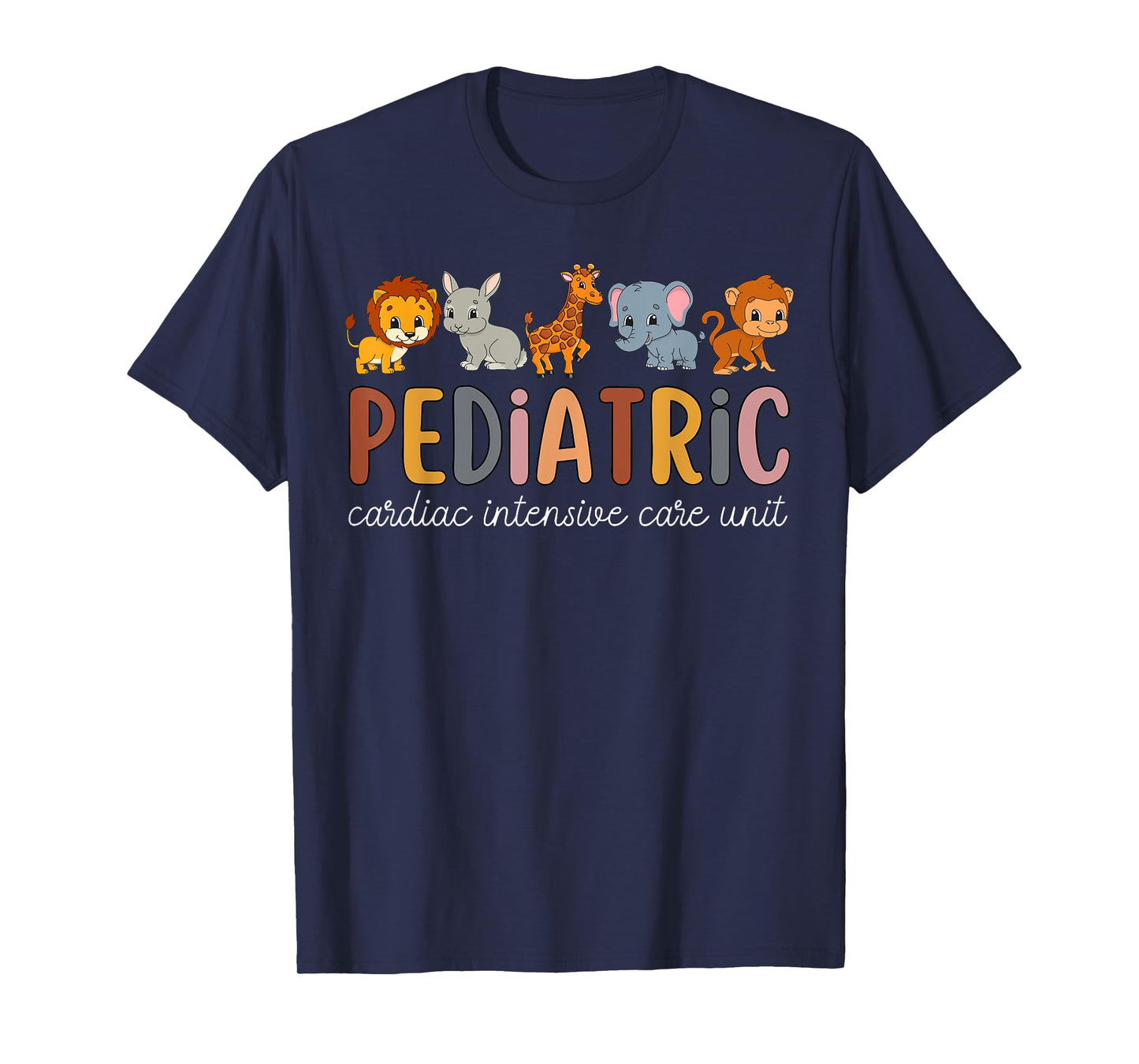 Pediatric Cardiac ICU Nurse Safari Animals PEDS CVICU Nurse T-Shirt