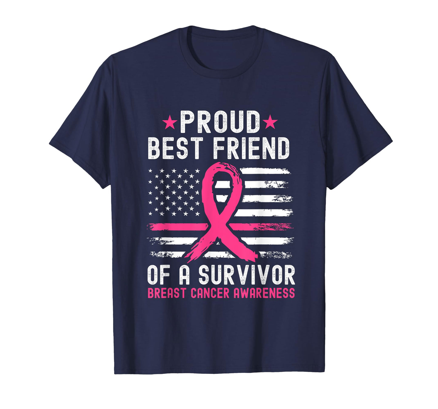 Proud Best Friend Of A Survivor Breast Cancer Awareness T-Shirt