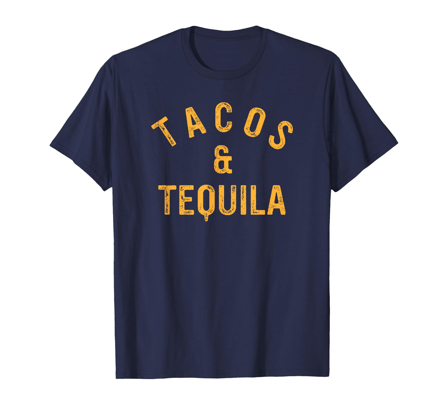 Tacos & Tequila Funny Taco Lover Saying Slogan T-Shirt