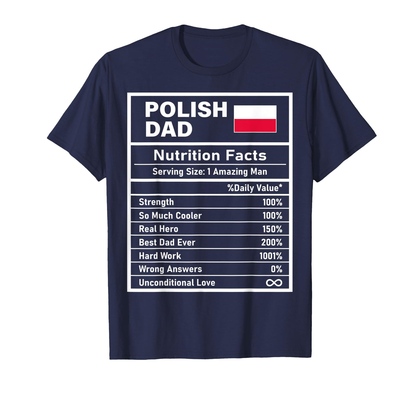 Mens Polish Dad Nutrition Facts Father's Day National Heritage T-Shirt