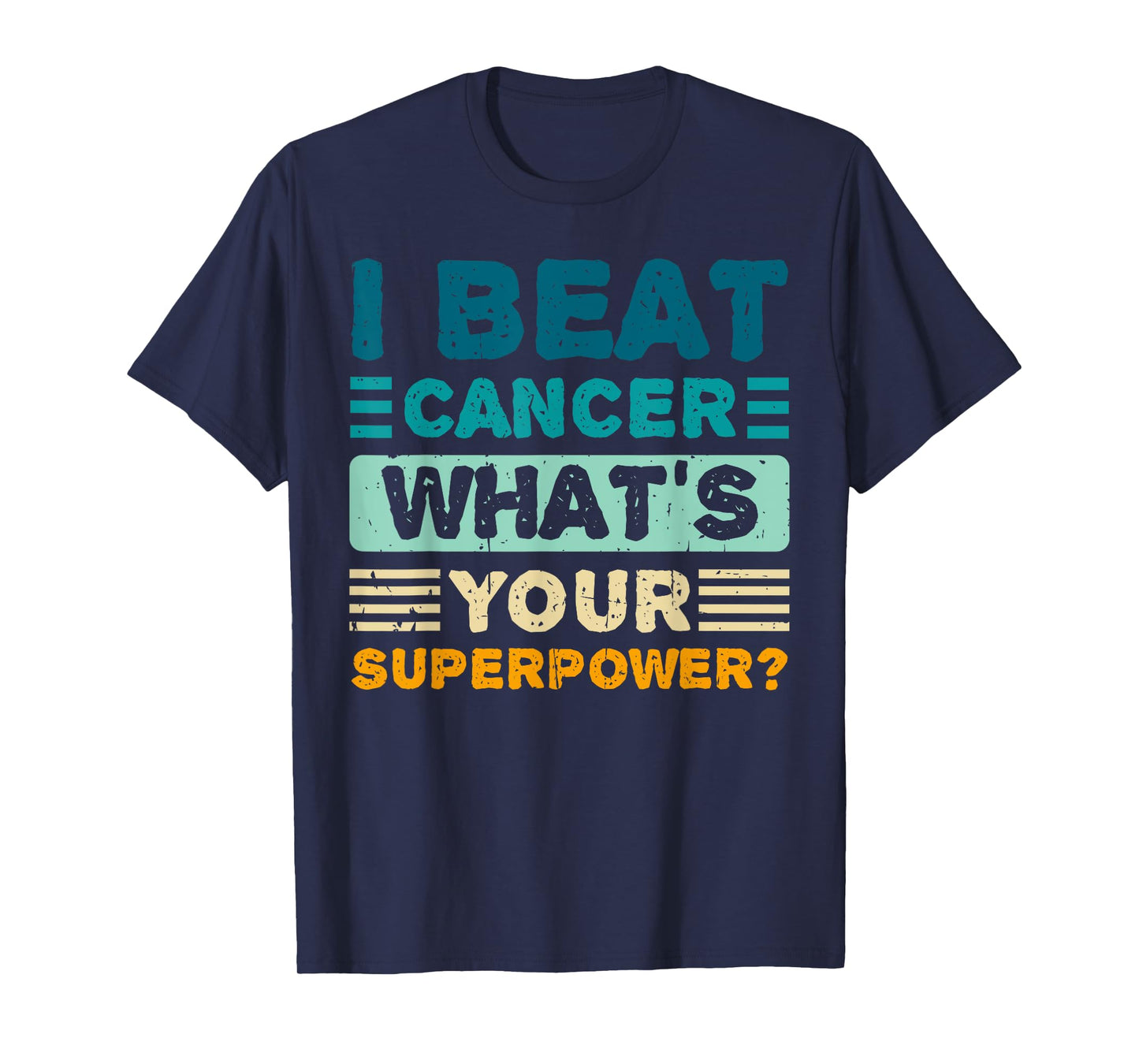 Breast Cancer Awareness I Beat Cancer What's Your Superpower T-Shirt