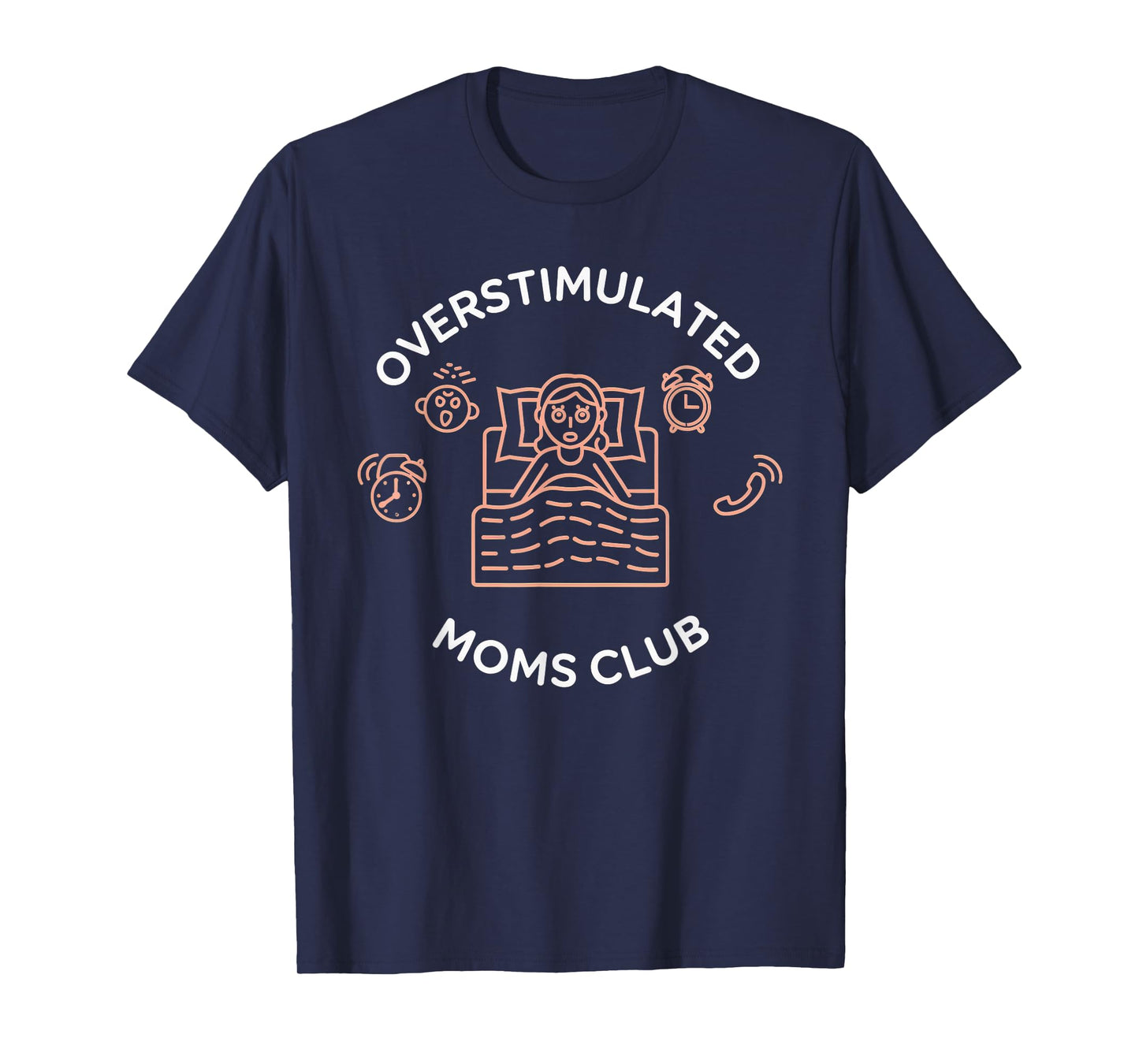Overstimulated Moms Club Tshirt Mom Depression Mental Health T-Shirt