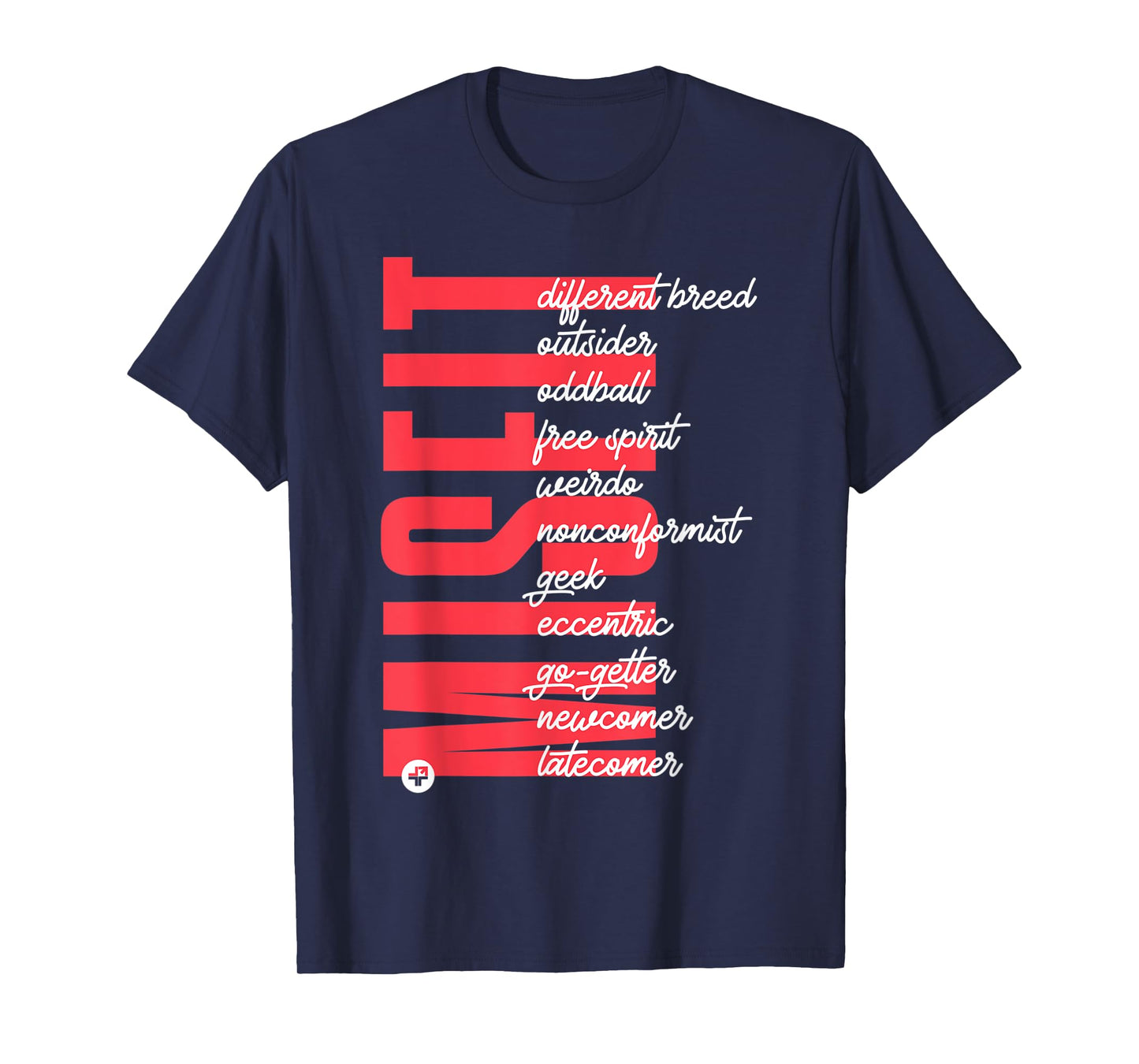 Misfit T-shirt T-Shirt