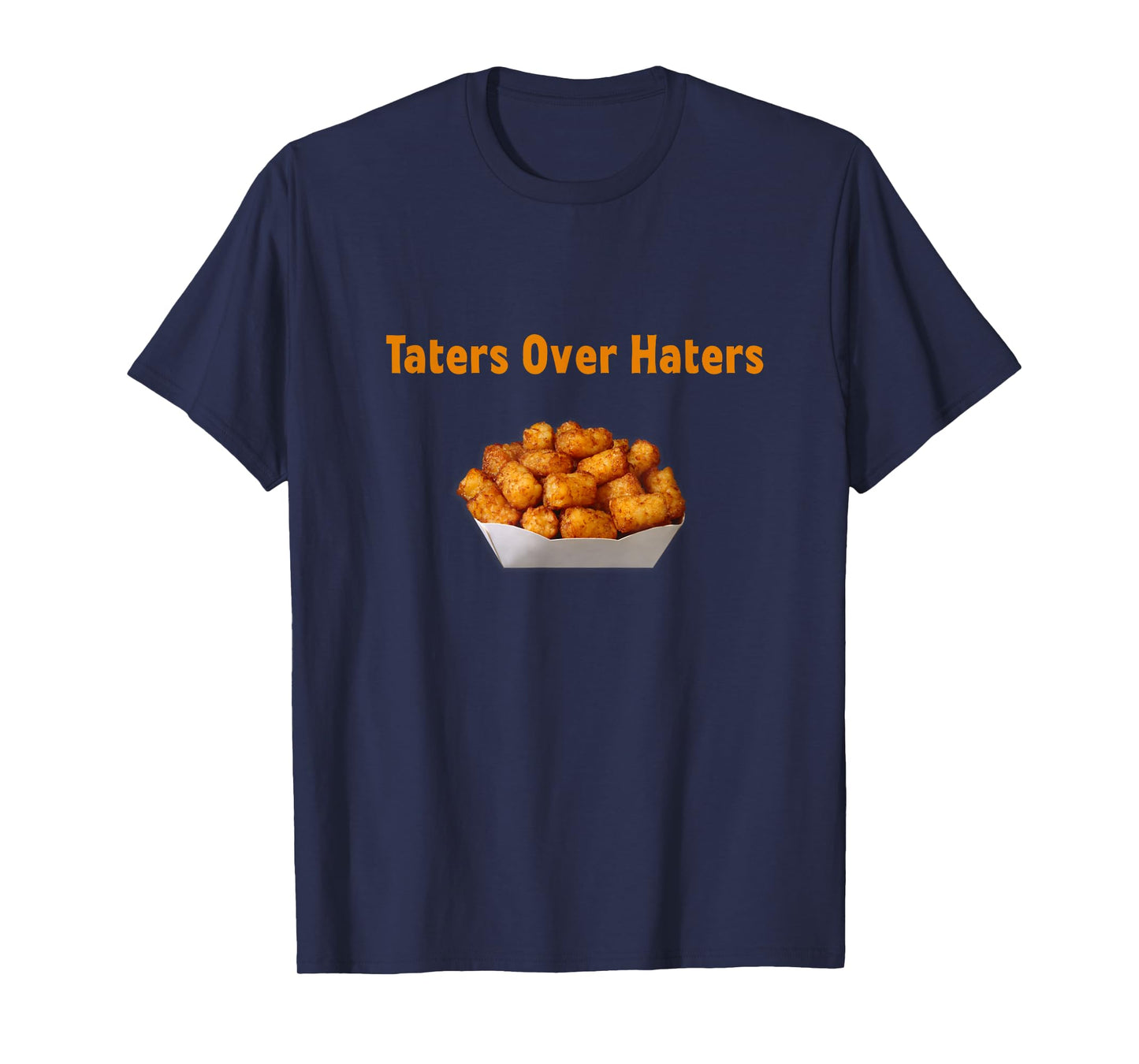 Funny Potato Taters Over Haters Novelty T-Shirt