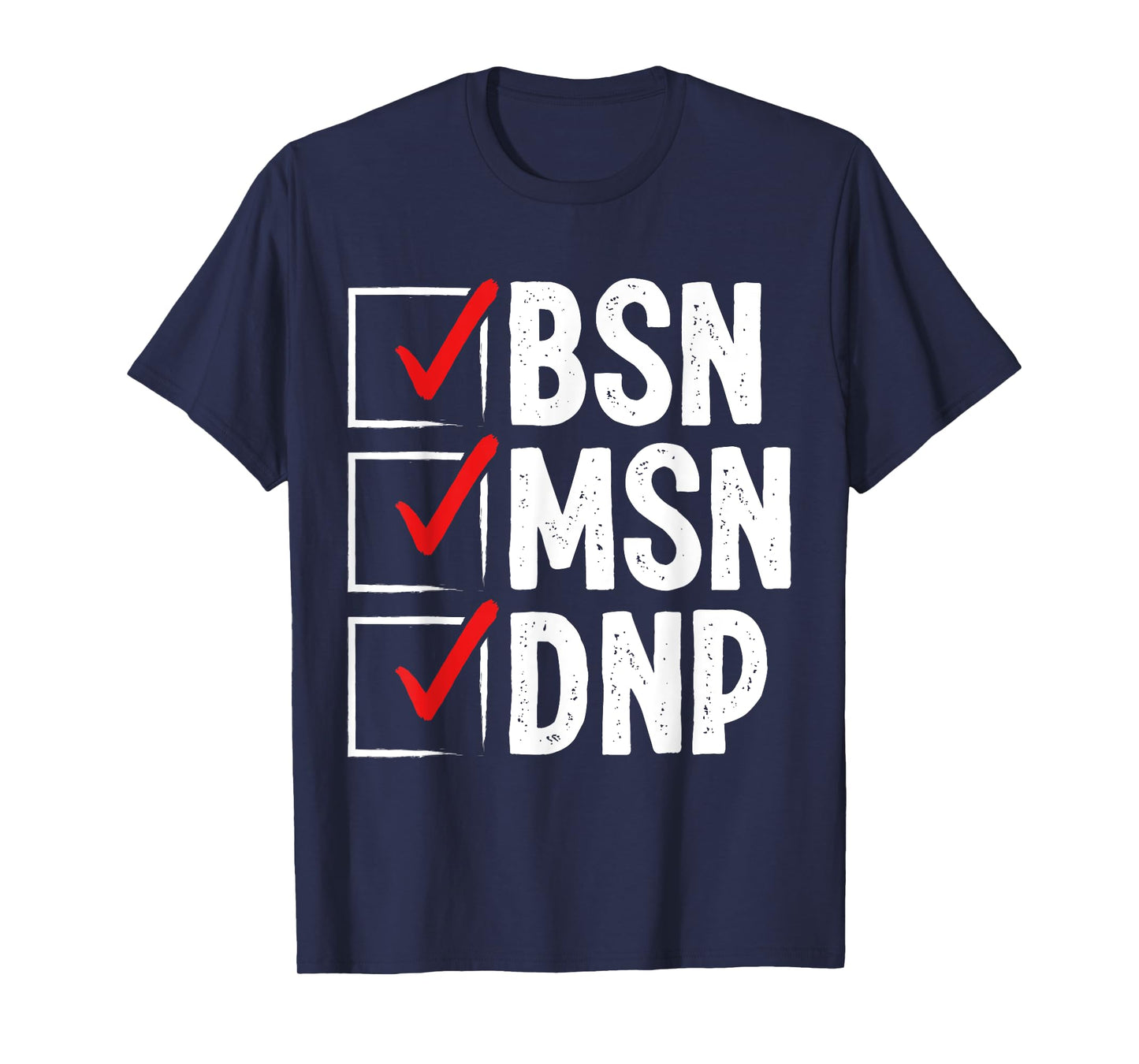 Doctor of Nursing Practice DNP Degree Nurse DNP Doctor Graduation T-Shirt