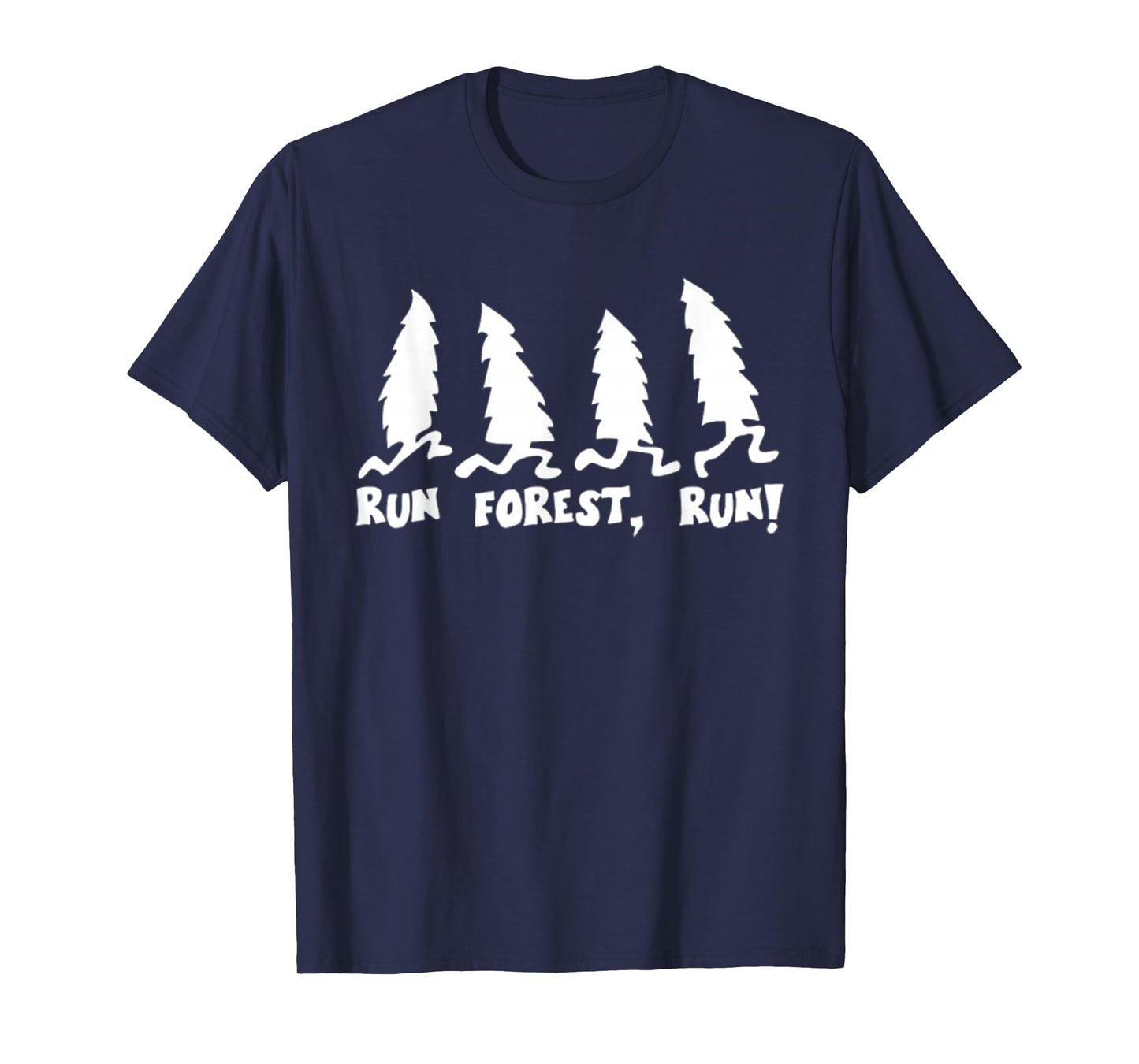 Run Forest Run Funny Hiking Tshirt I Love Nature Wanderlust T-Shirt