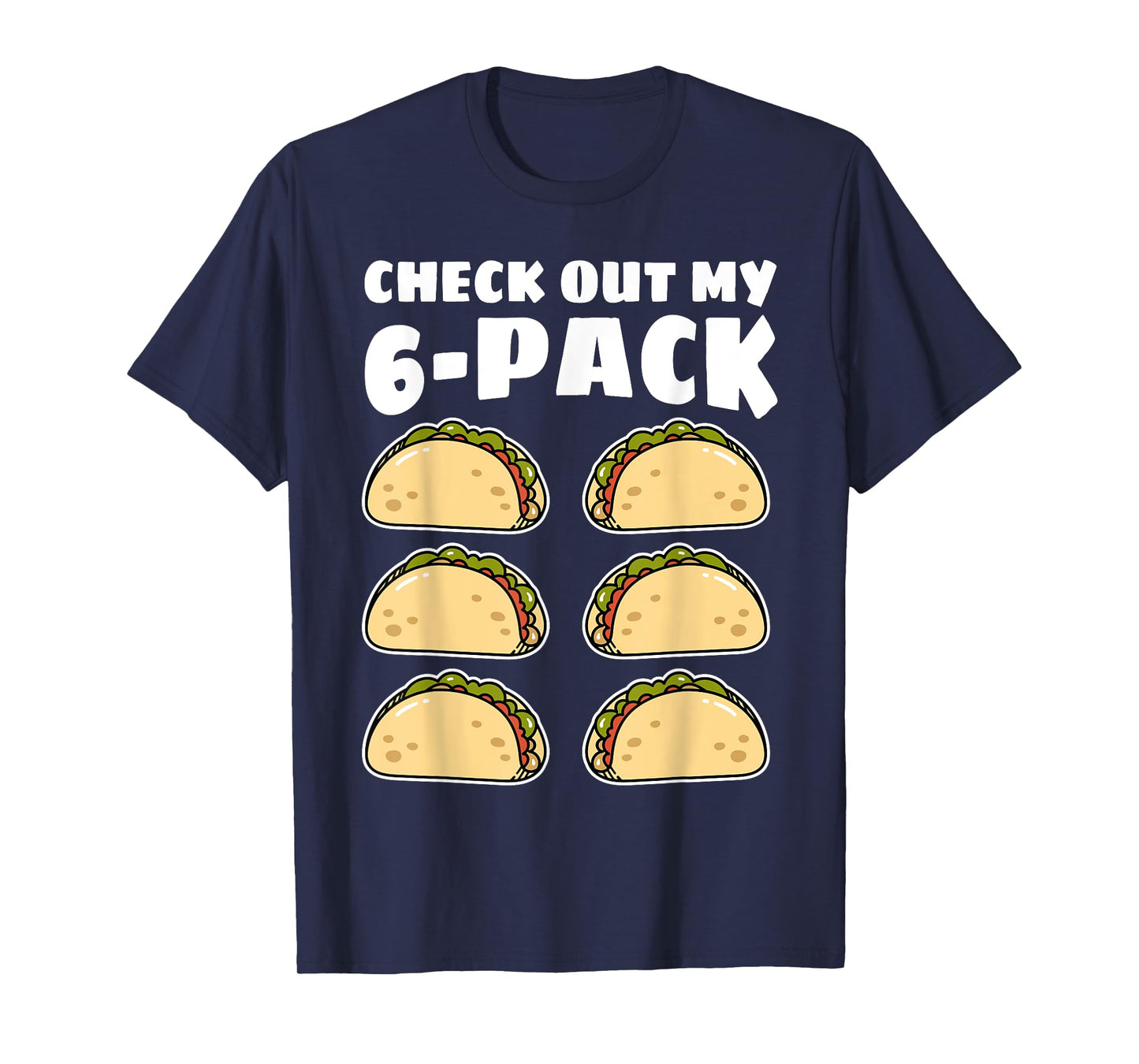 Funny Check Out My 6 Pack Taco Cinco de Mayo Boys Men T-Shirt
