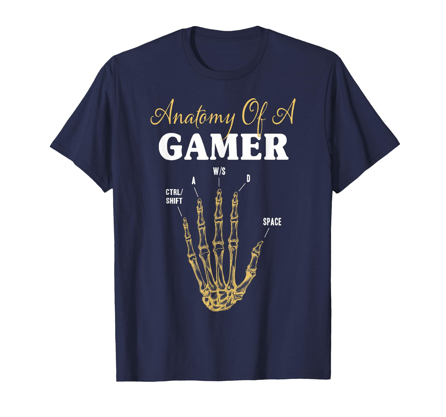 Anatomy of a Gamer Graphic Skeleton Hand Video Game WASD T-Shirt