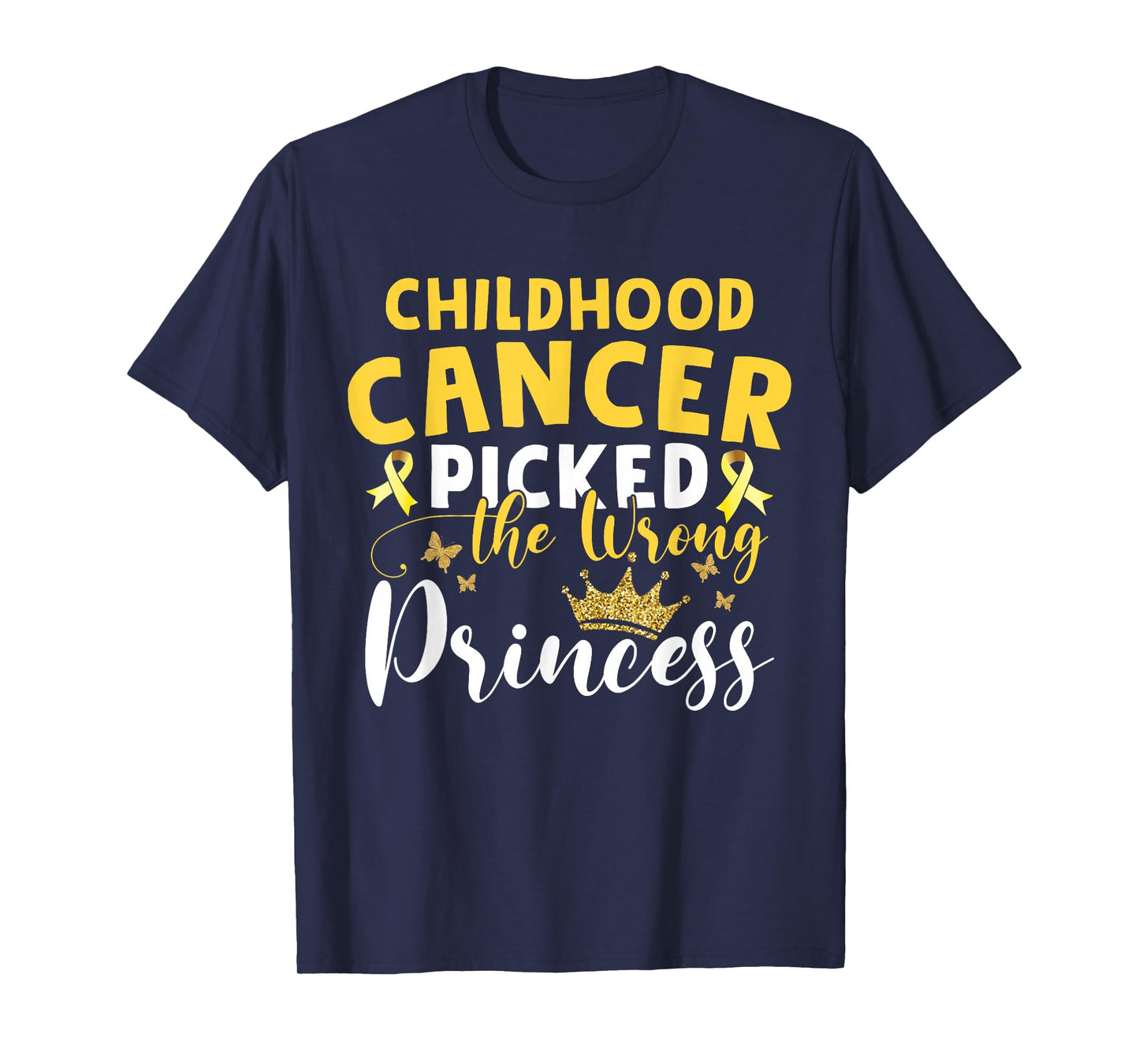 Childhood Cancer Picked The Wrong Princess T-Shirt