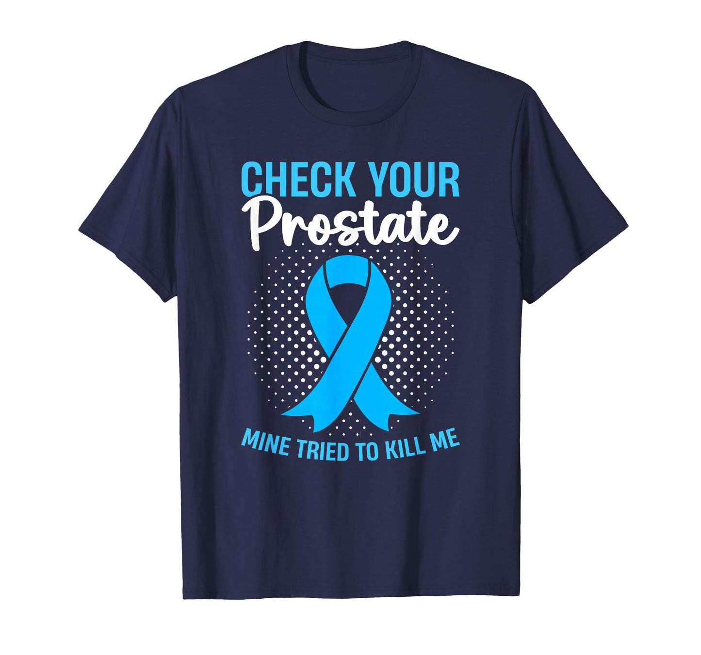 Prostate Cancer Free Awareness Month Survivor T-Shirt