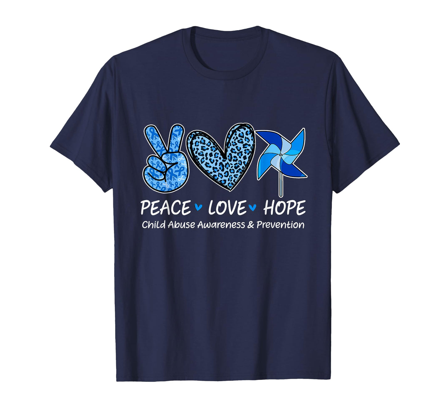 Peace Hope Love Tshirt Child Abuse Awareness Pinwheel T-Shirt