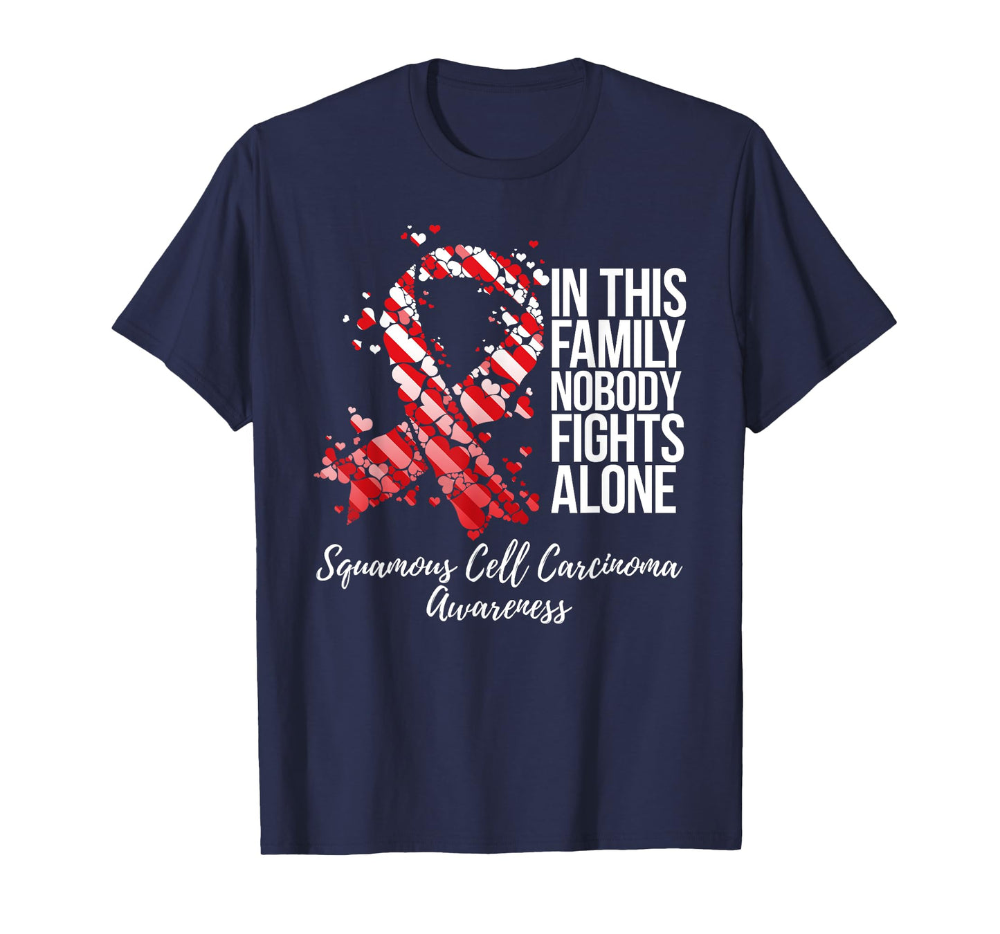 Family Support Squamous Cell Carcinoma Awareness T-Shirt