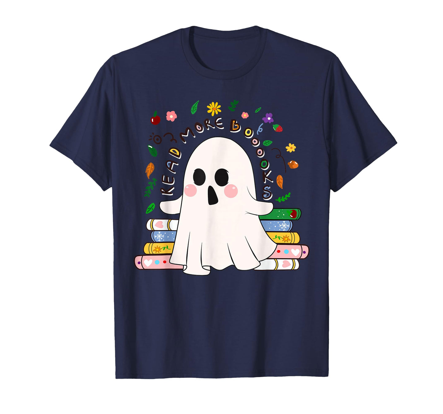 Read More Books Boo Spooky Bookworm Book Lovers Halloween T-Shirt