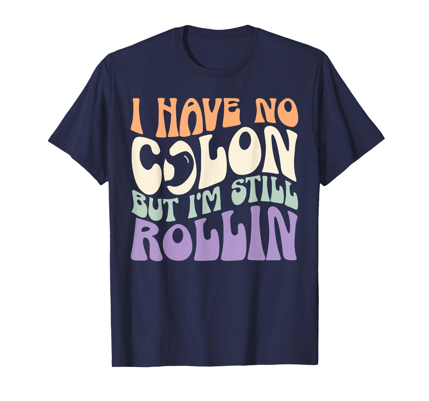 Colectomy Colorectal Surgery Bowel Resection Colon Cancer T-Shirt