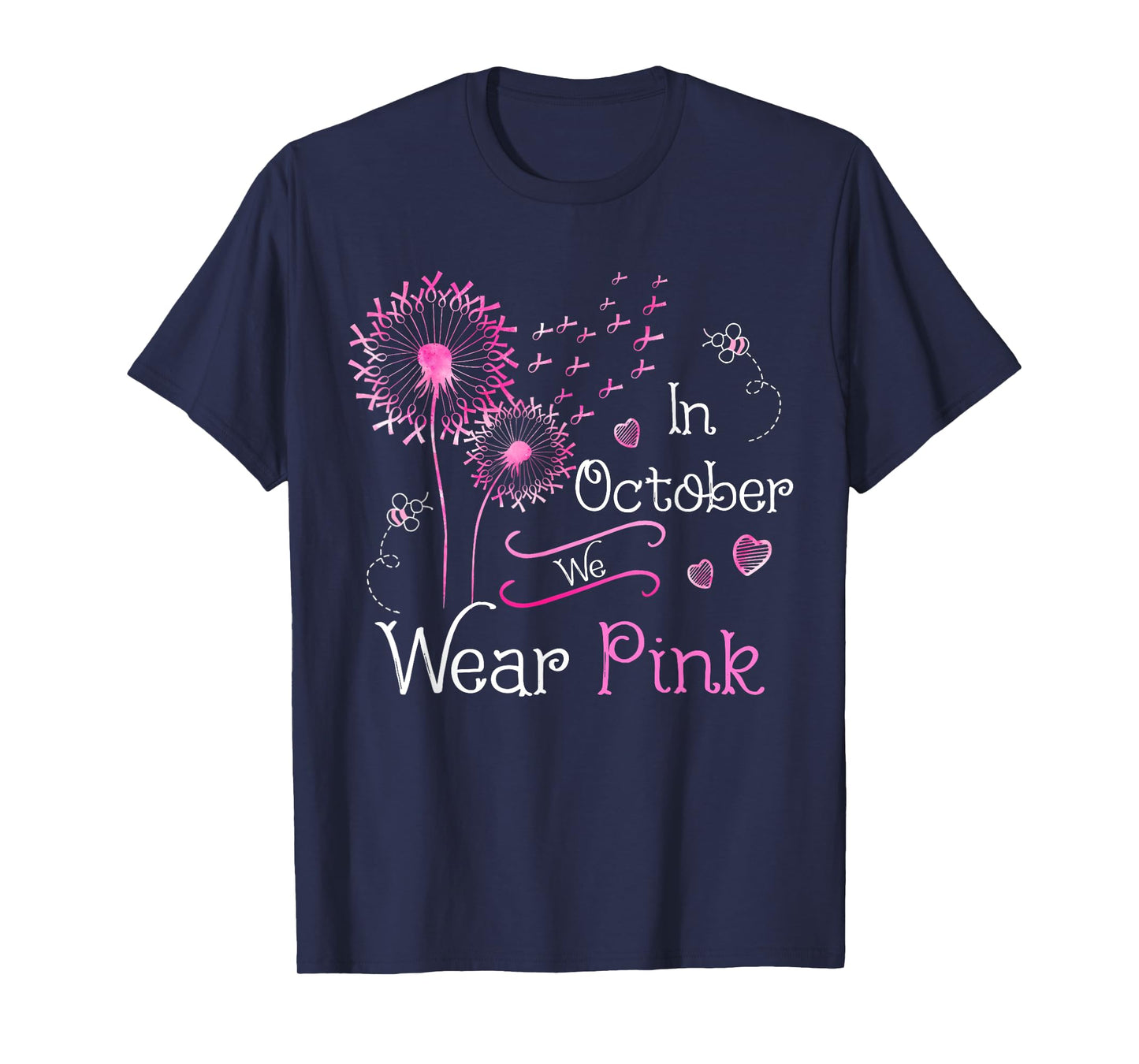 In October We Wear Pink Dandelion Breast Cancer Awareness T-Shirt