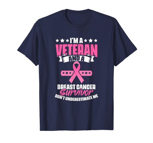 Veteran And Breast Cancer Survivor Breast Cancer Awareness T-Shirt