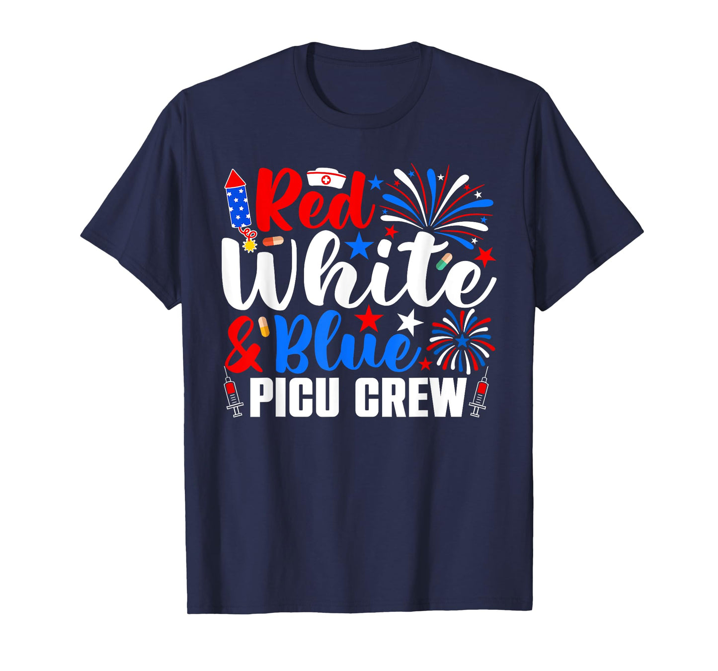 Red White And Blue PICU Crew Funny 4th Of July Nurse T-Shirt